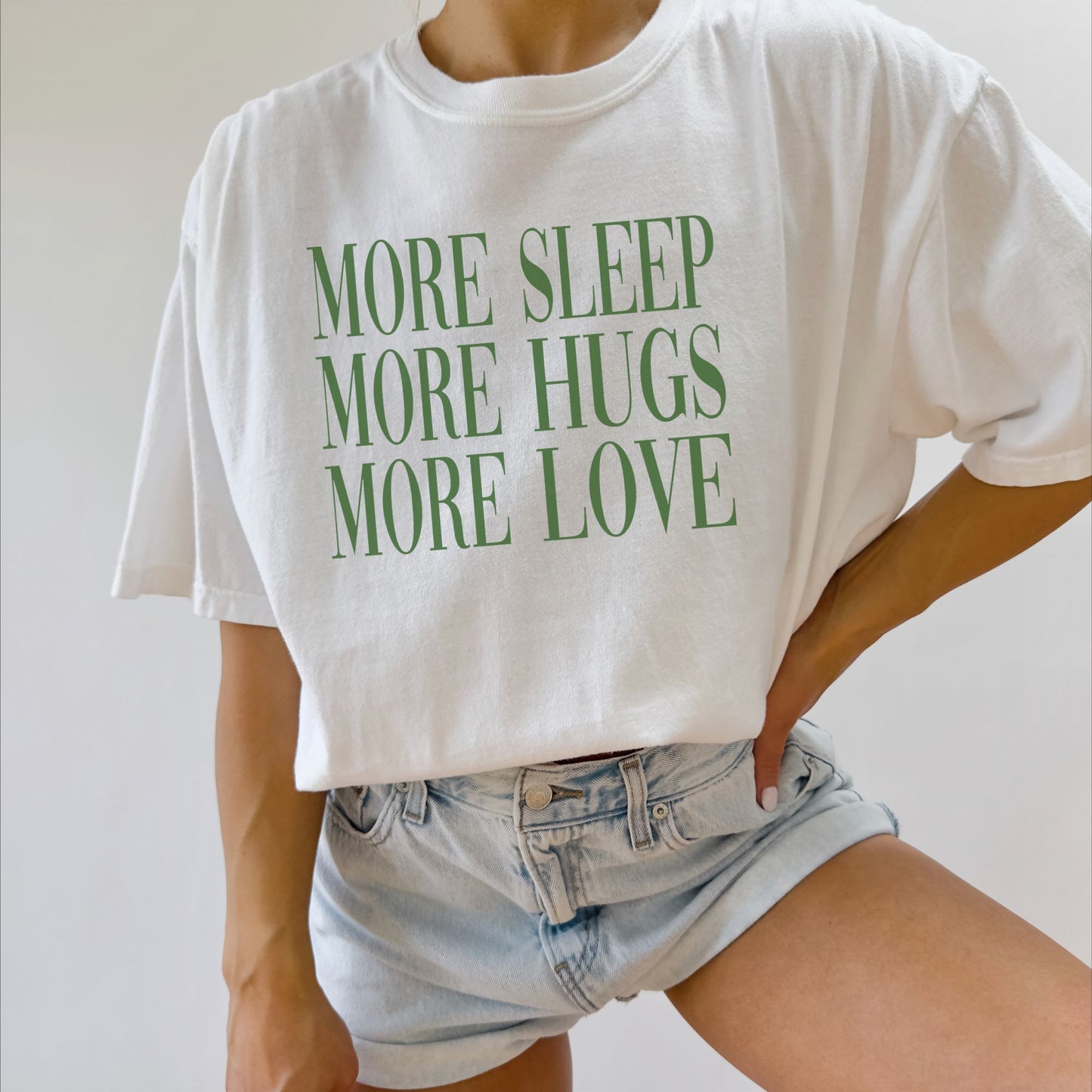 More Sleep More Hugs More Love Unisex T-shirt