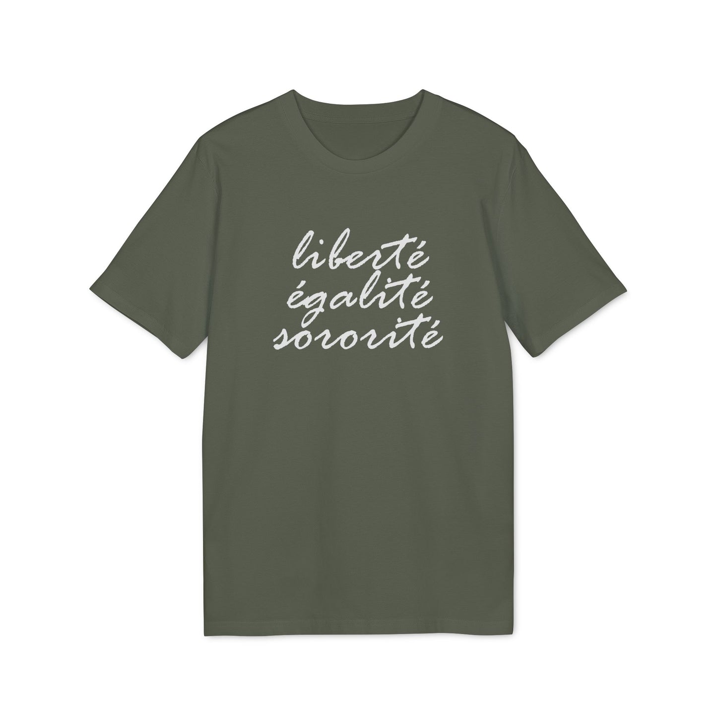 Liberté Egalité Sororité Unisex T-shirt