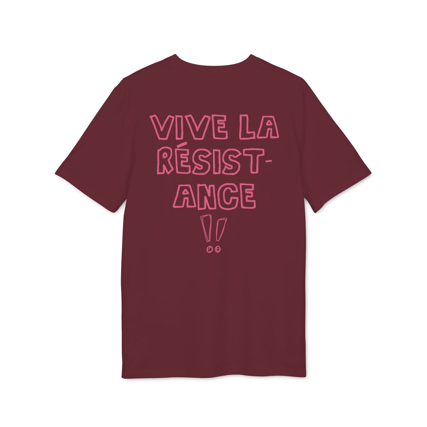 Vive La Résistance! – Bio Unisex T-Shirt