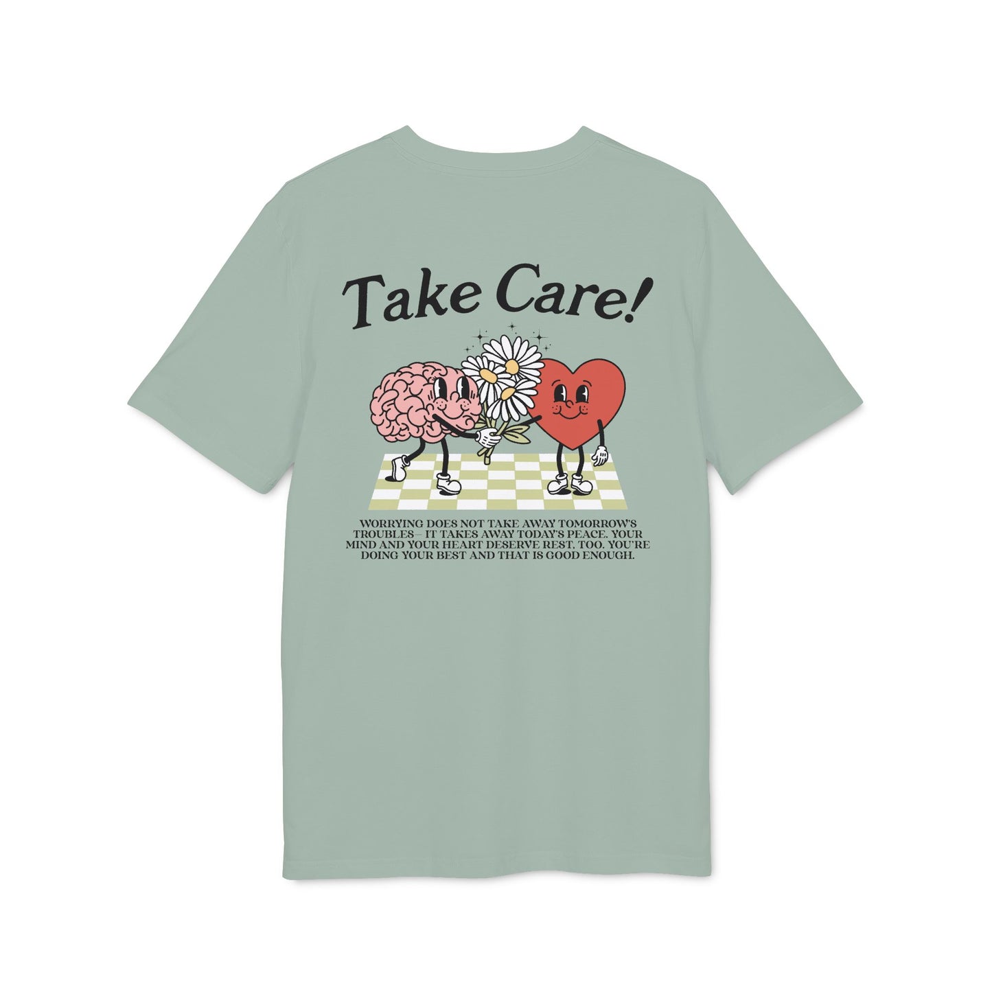 Take Care  – Bio Unisex T-Shirt