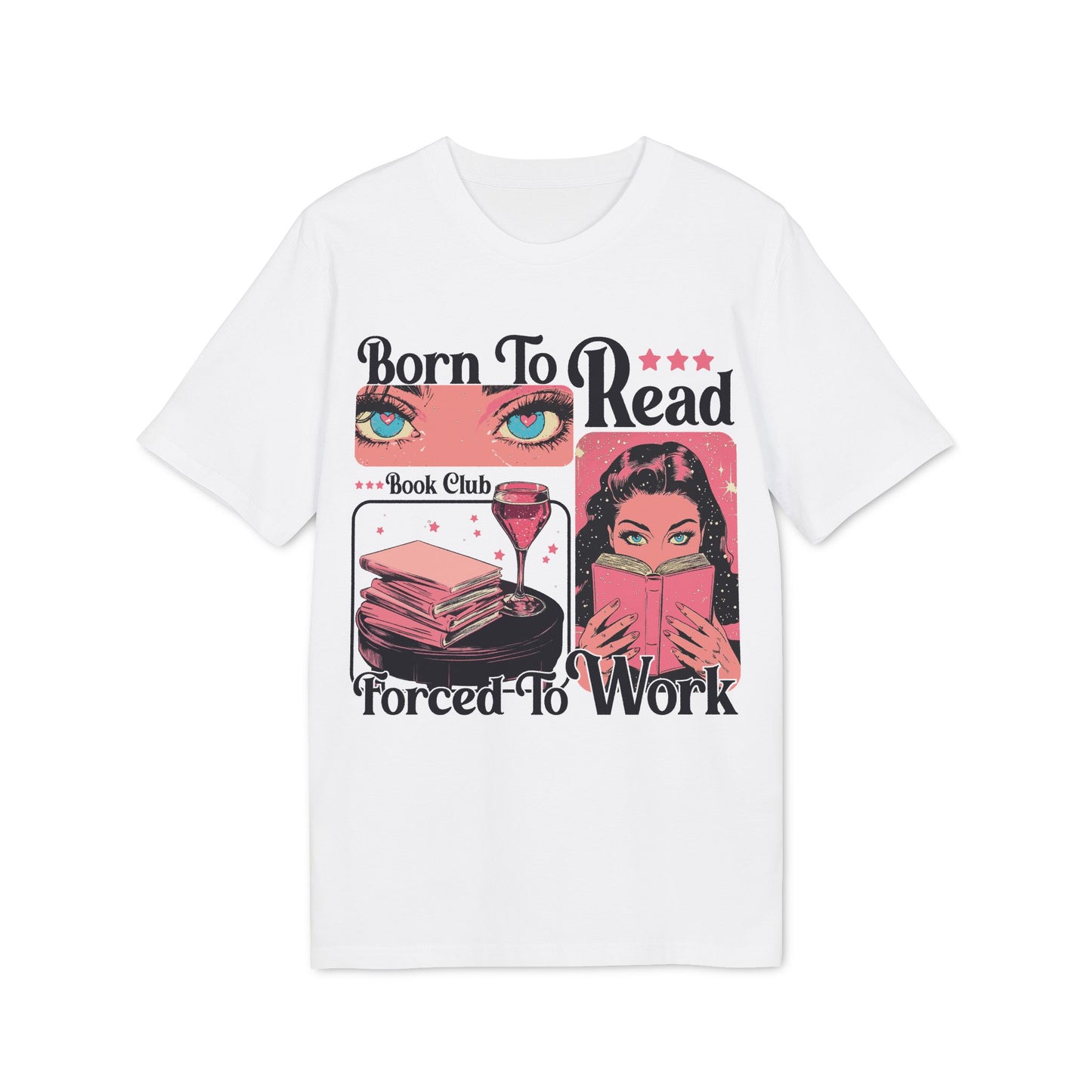 Born To Read – Bio Unisex T-Shirt