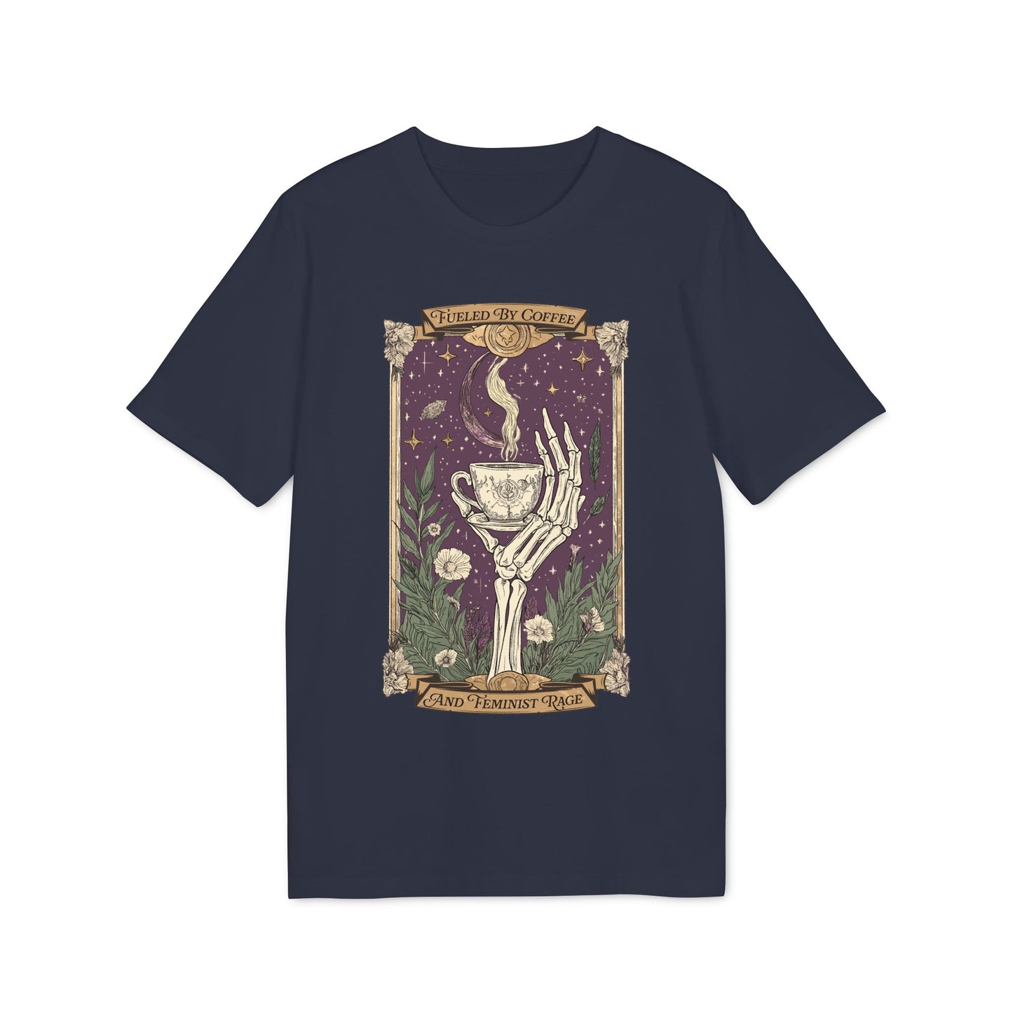 Fueled by Coffee & Feminist Rage – Bio T-Shirt