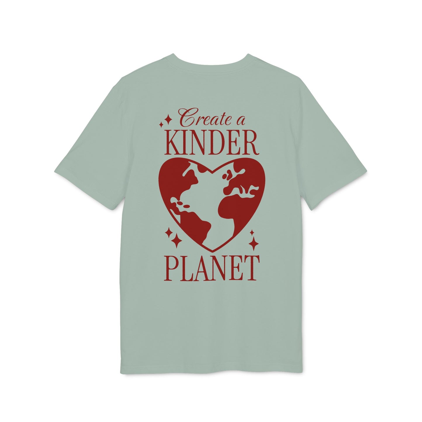 Create a Kinder Planet – Bio Unisex T-Shirt