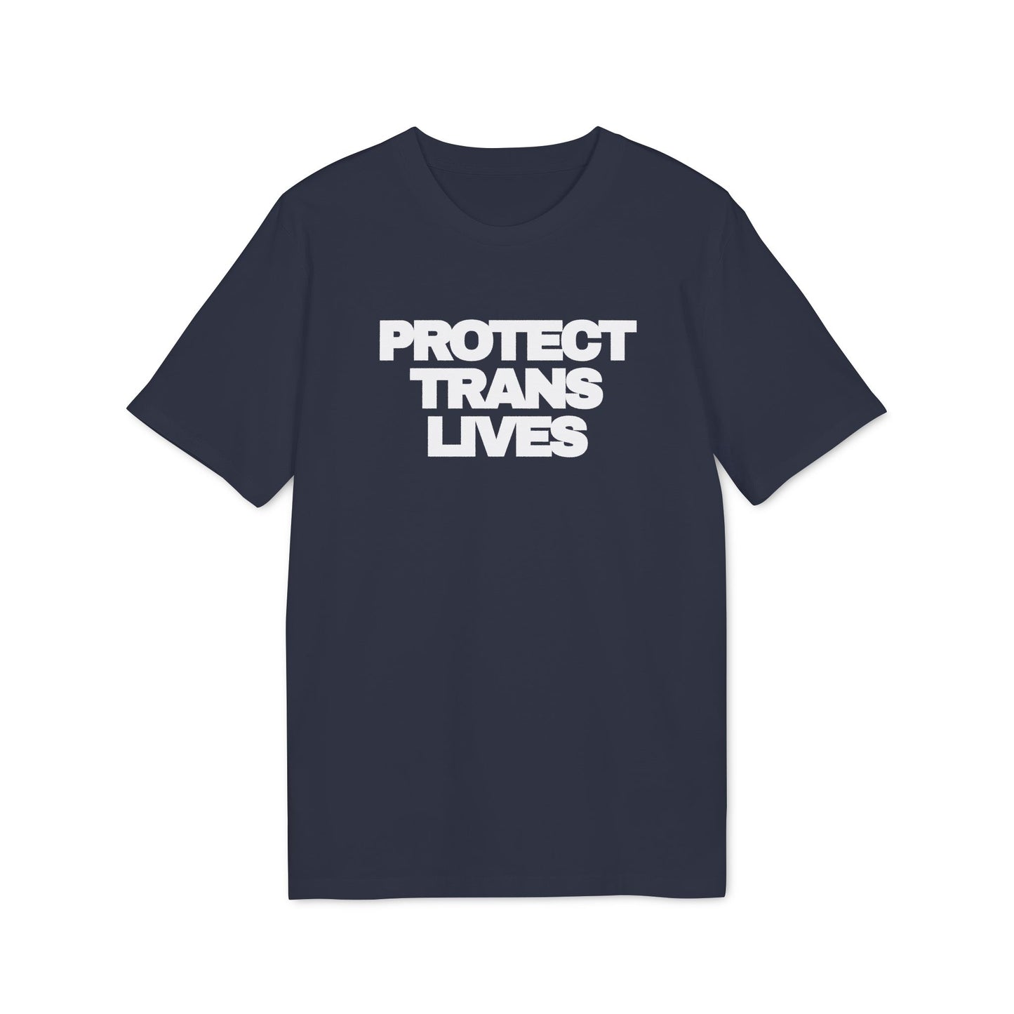 Protect Trans Lives – Bio Unisex T-Shirt