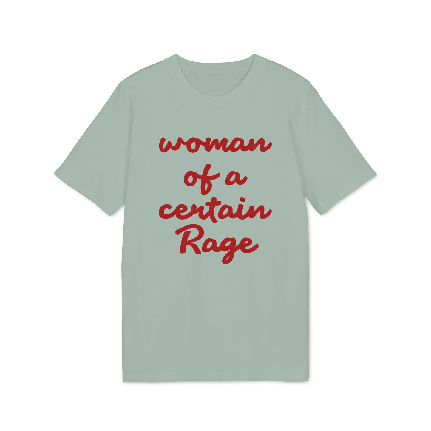 Female Rage – Bio Unisex T-Shirt