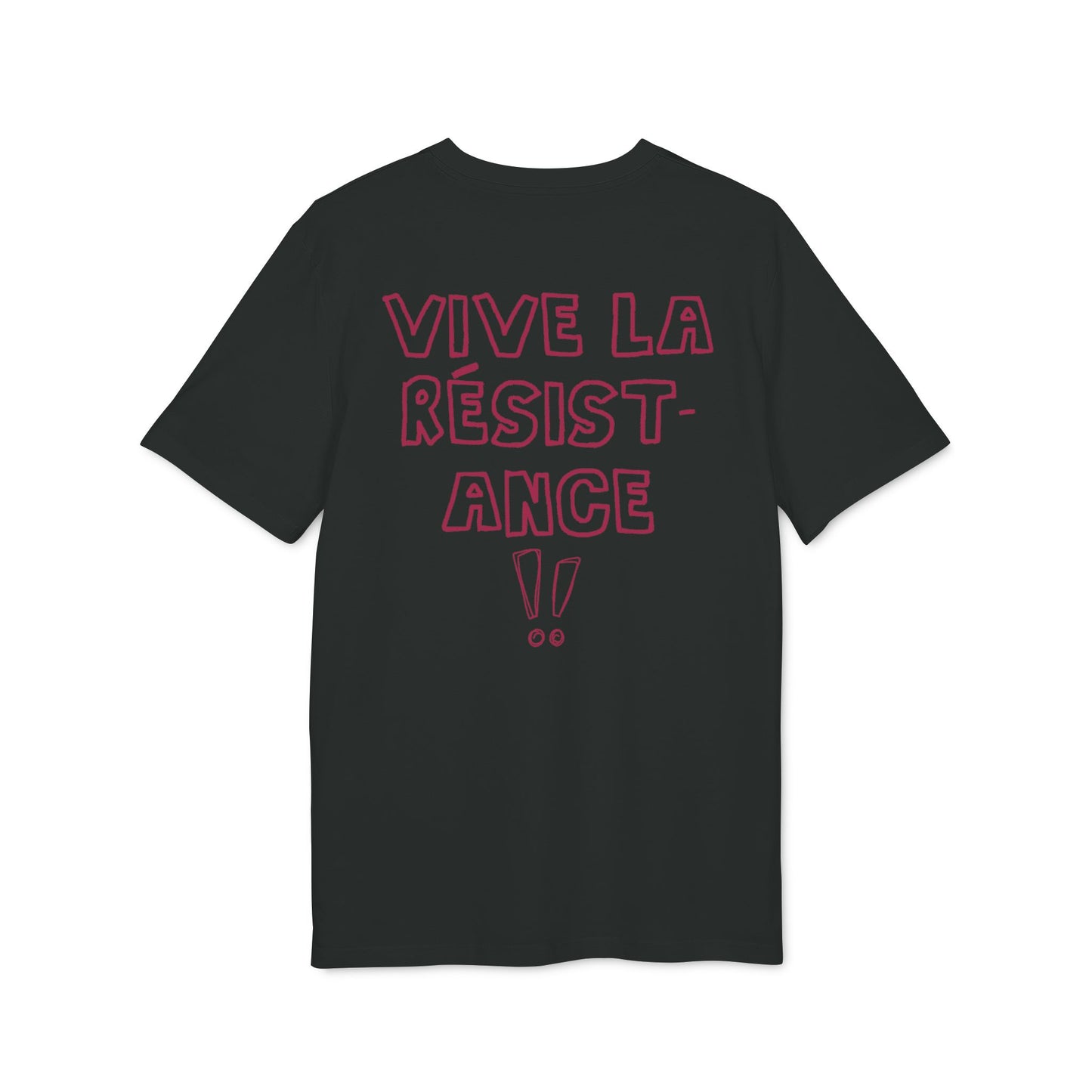 Vive La Résistance! – Bio Unisex T-Shirt