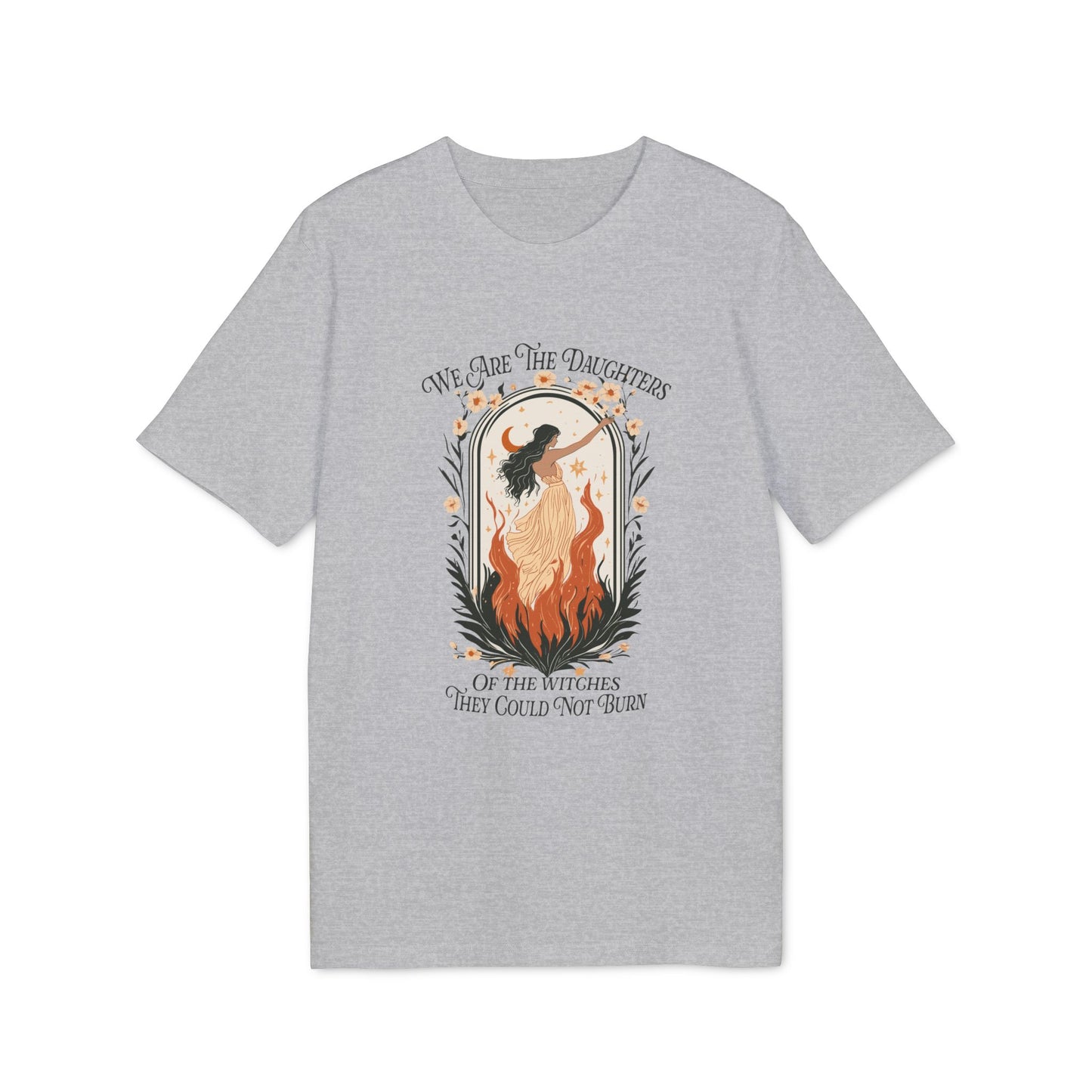 The Daughters of Witches Unisex Shirt