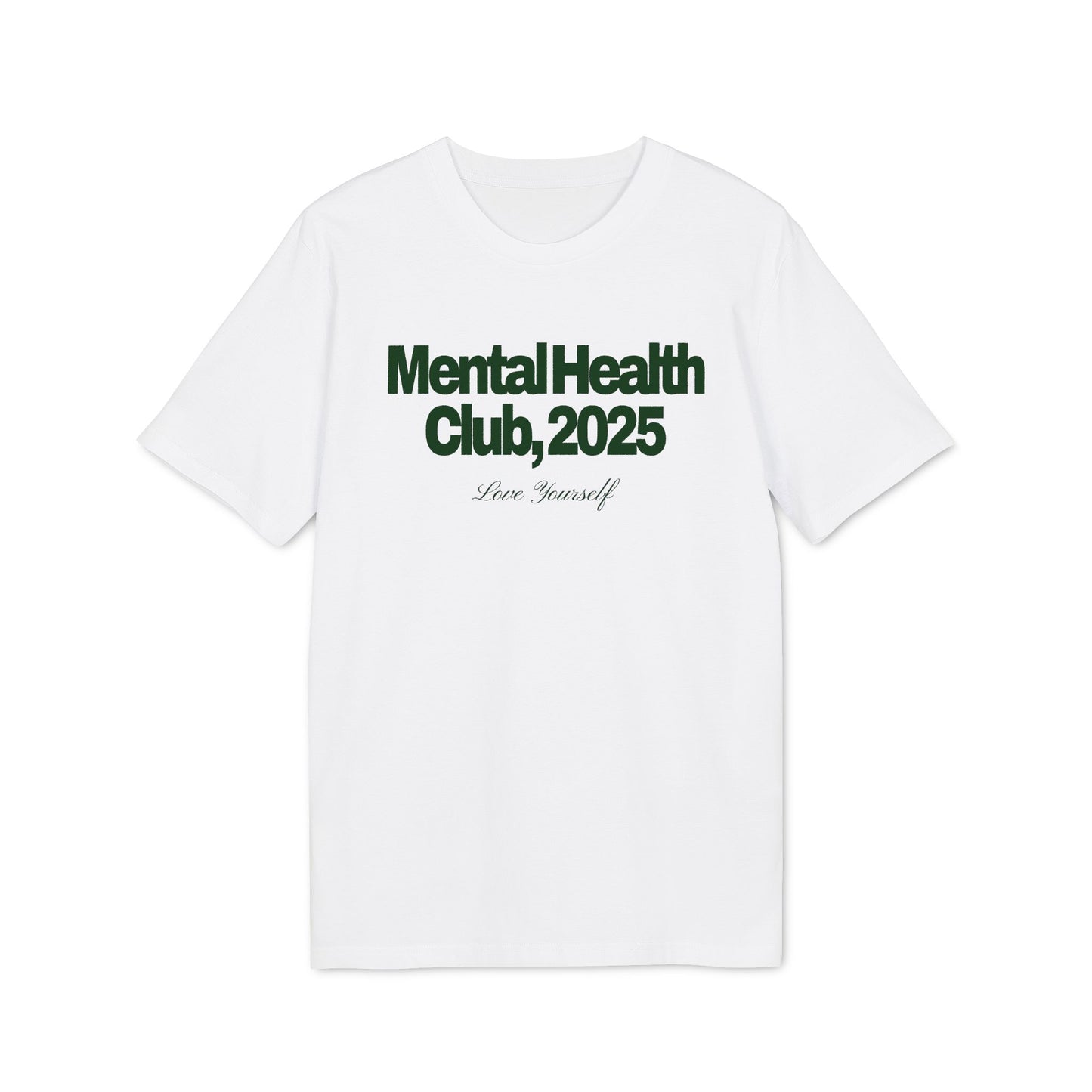 Mental Health Club 2025 – Unisex T-Shirt