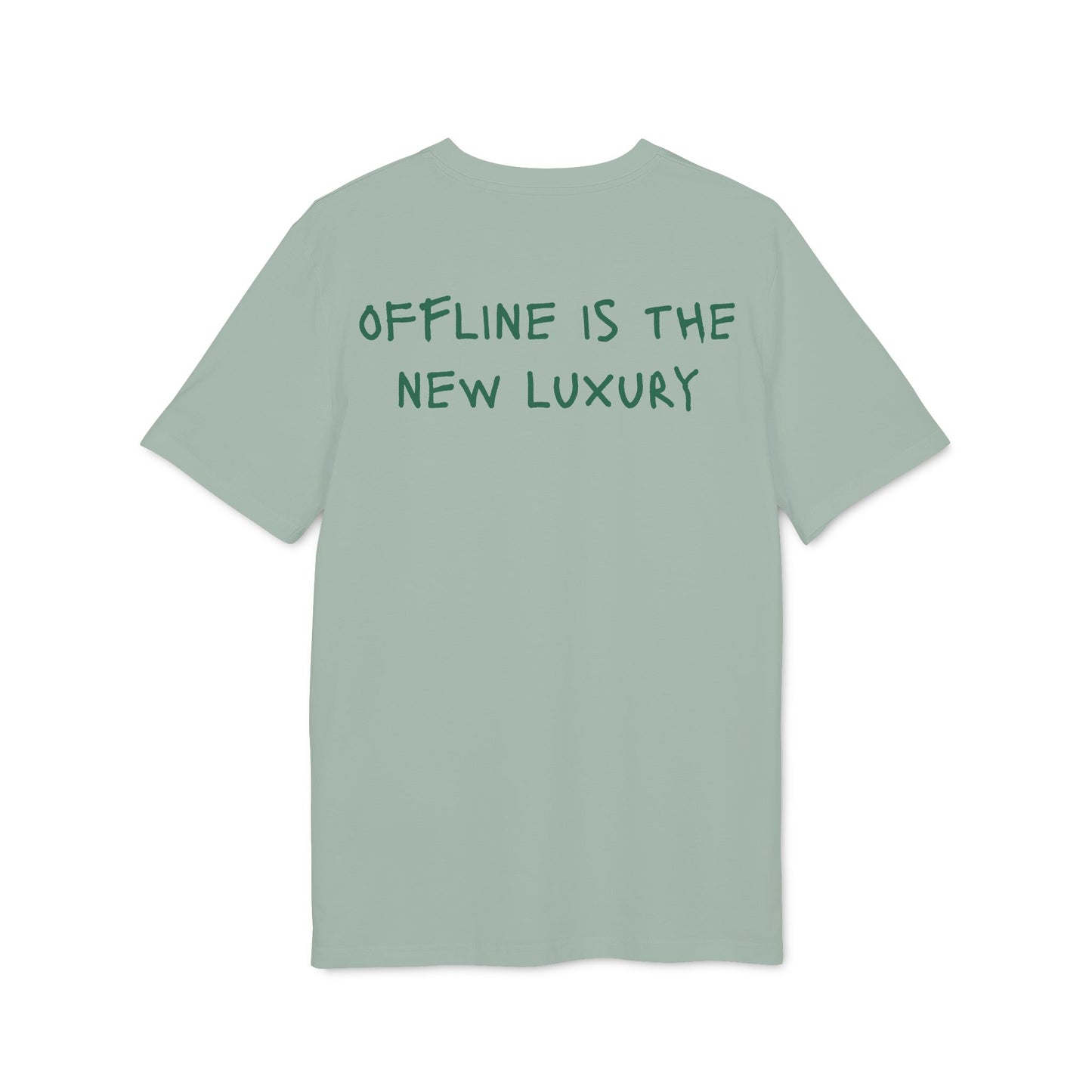 Offline Is The New Luxury – Bio Unisex T-Shirt