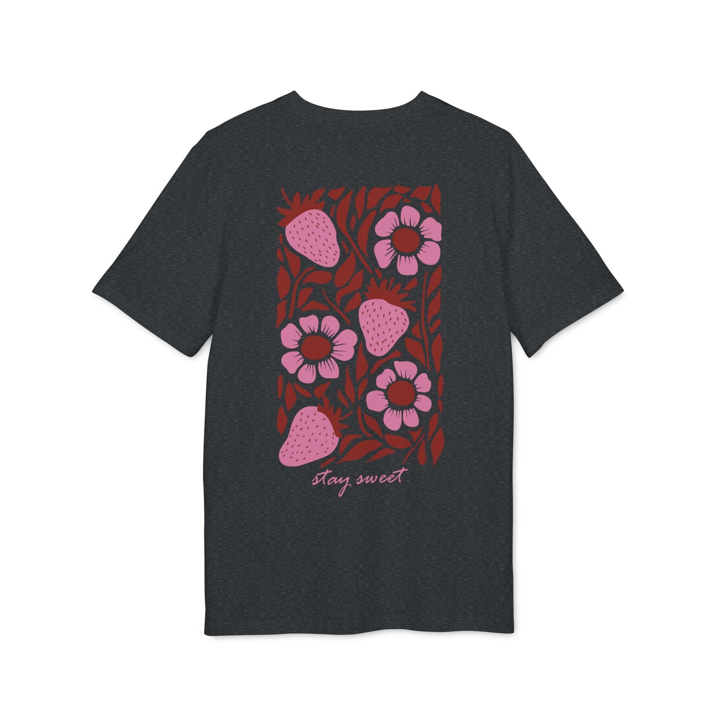 Stay Sweet Erdbeeren Unisex T-shirt