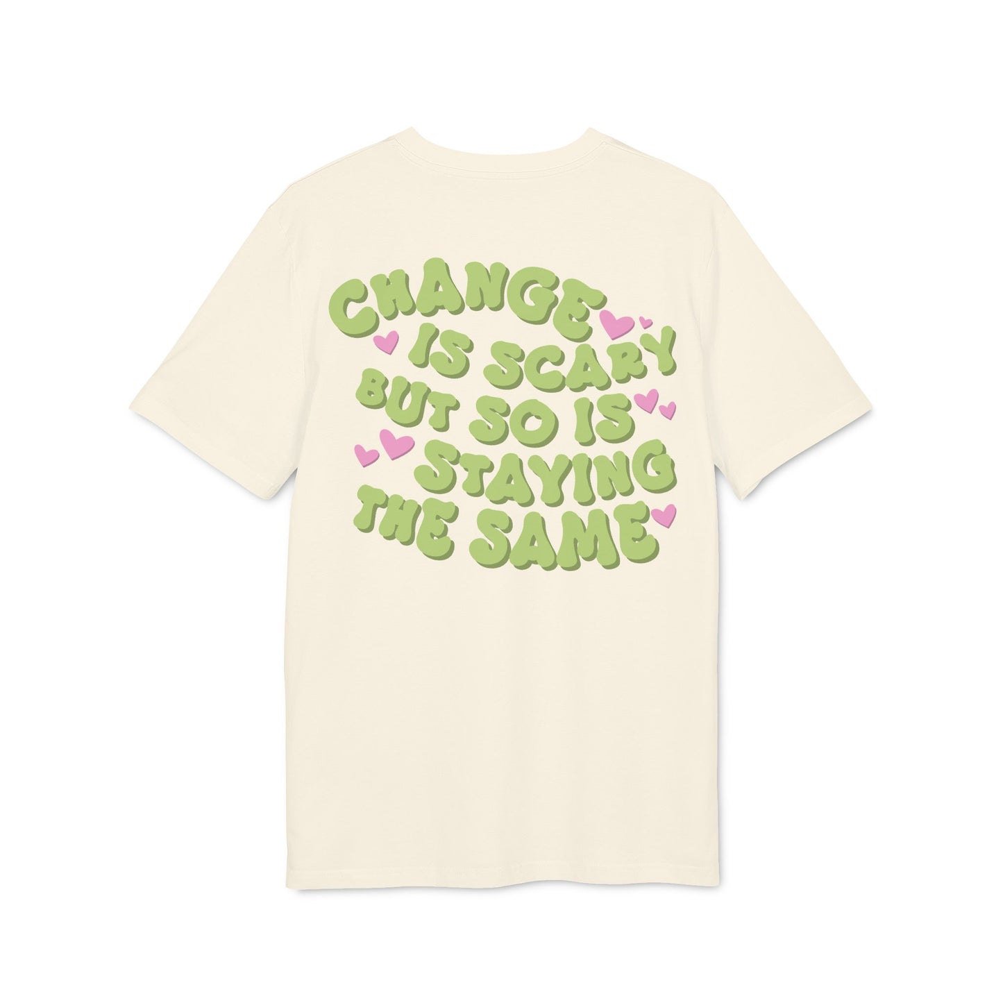 Change Is Scary – Bio Unisex T-Shirt
