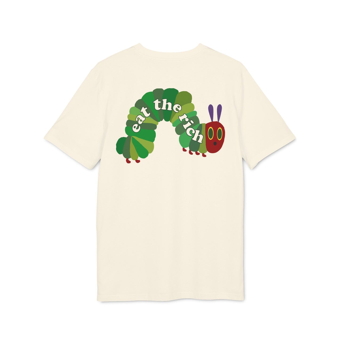 Eat The Rich Raupe – Bio Unisex T-Shirt Backprint beige