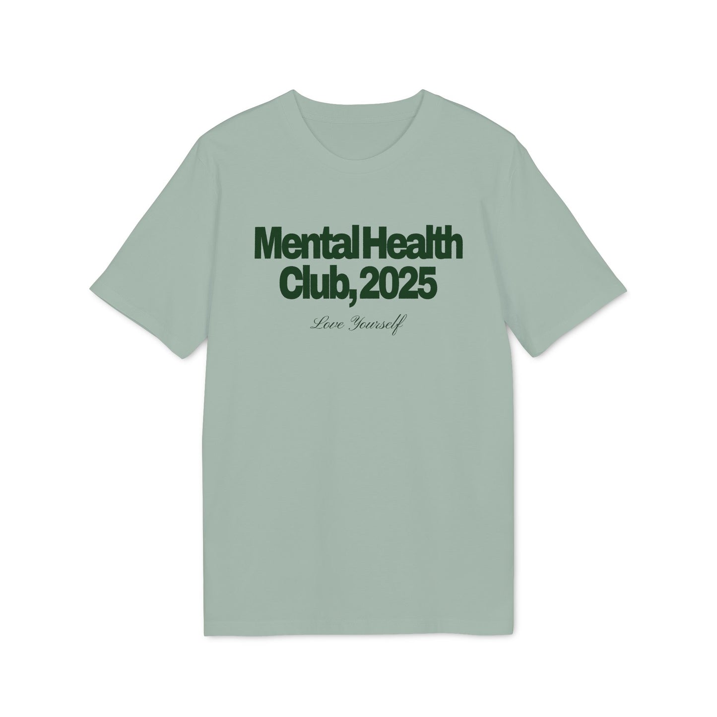 Mental Health Club 2025 – Unisex T-Shirt