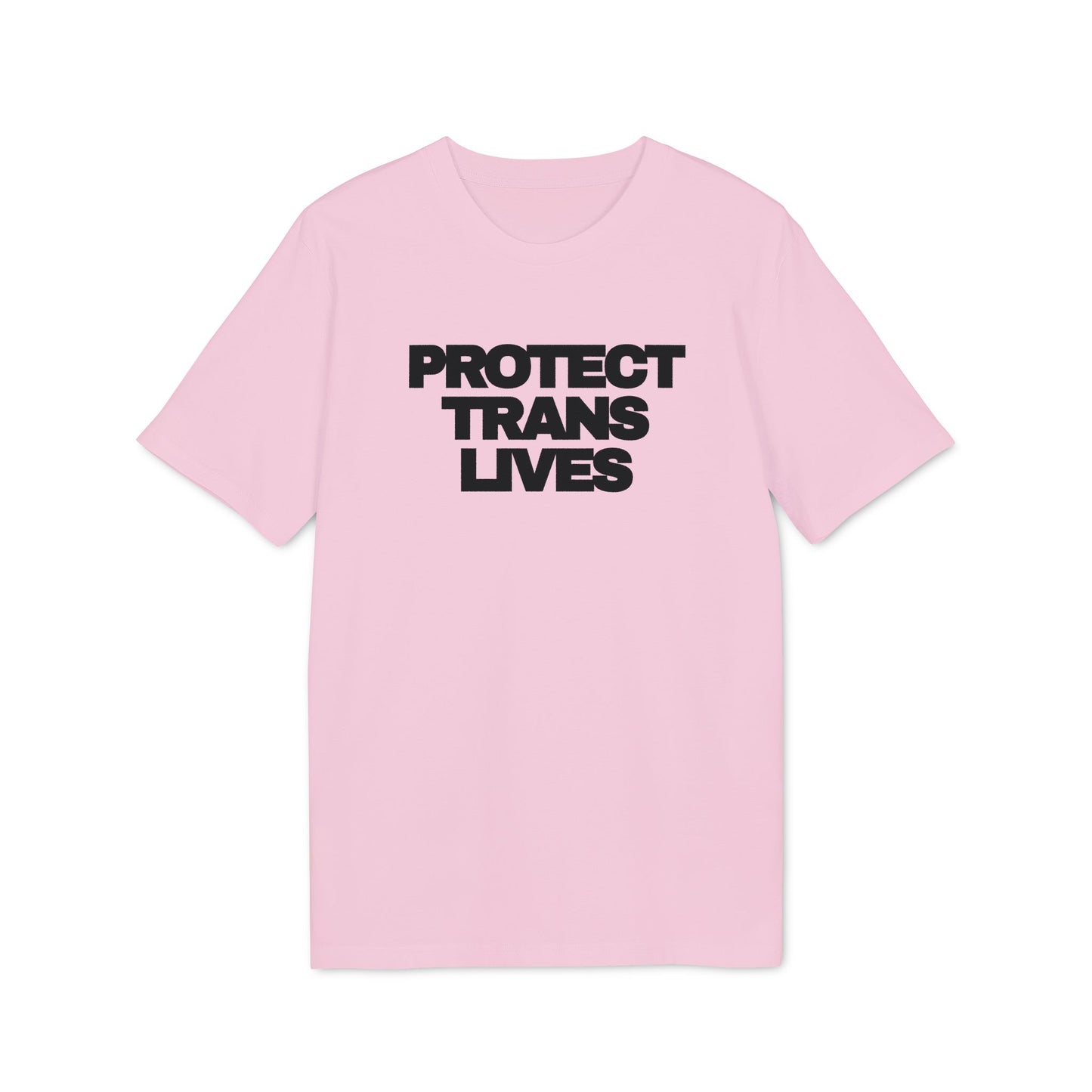 Protect Trans Lives – Bio Unisex T-Shirt