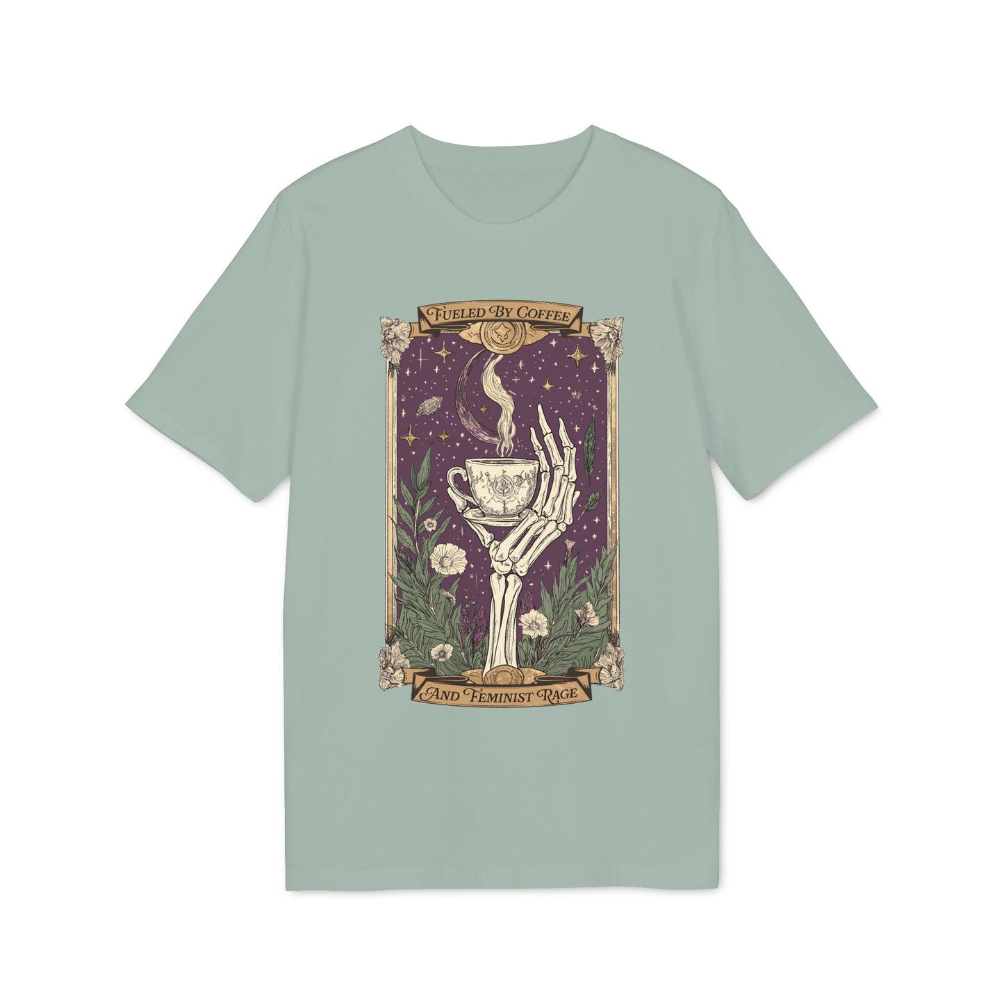 Fueled by Coffee & Feminist Rage – Bio T-Shirt