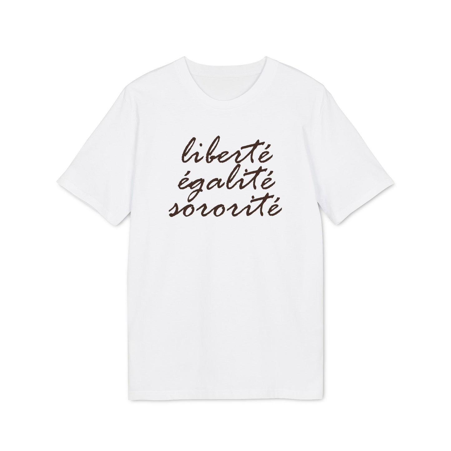Liberté Egalité Sororité – Bio T-Shirt