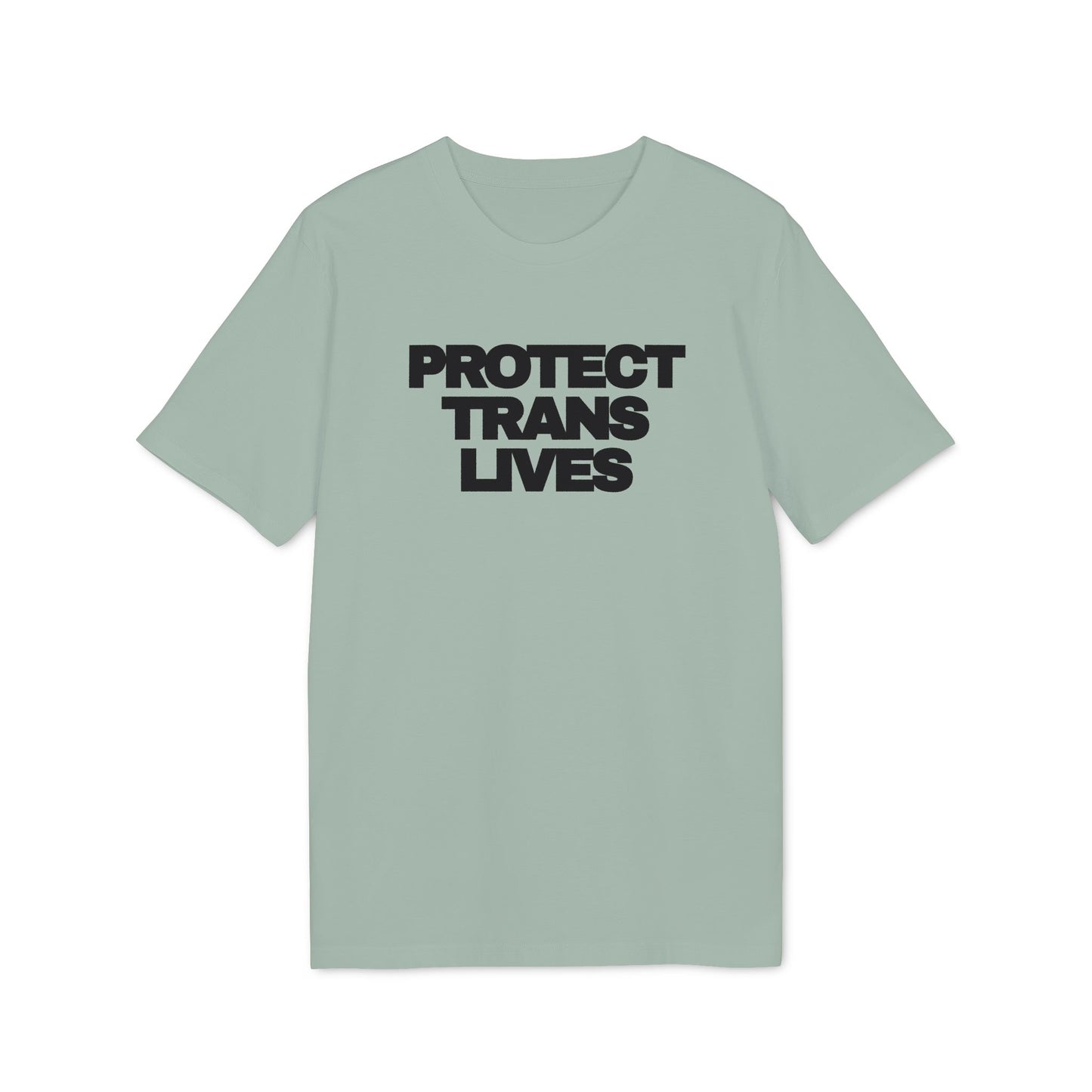 Protect Trans Lives – Bio Unisex T-Shirt