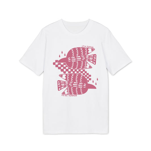 It's tough to be tender Bio Unisex T-Shirt