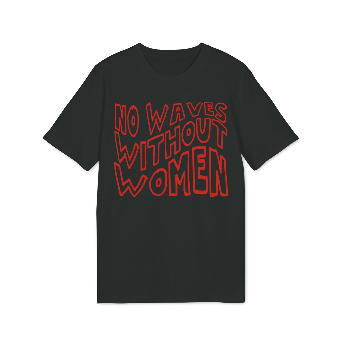 No Waves Without Women – Bio Unisex T-Shirt