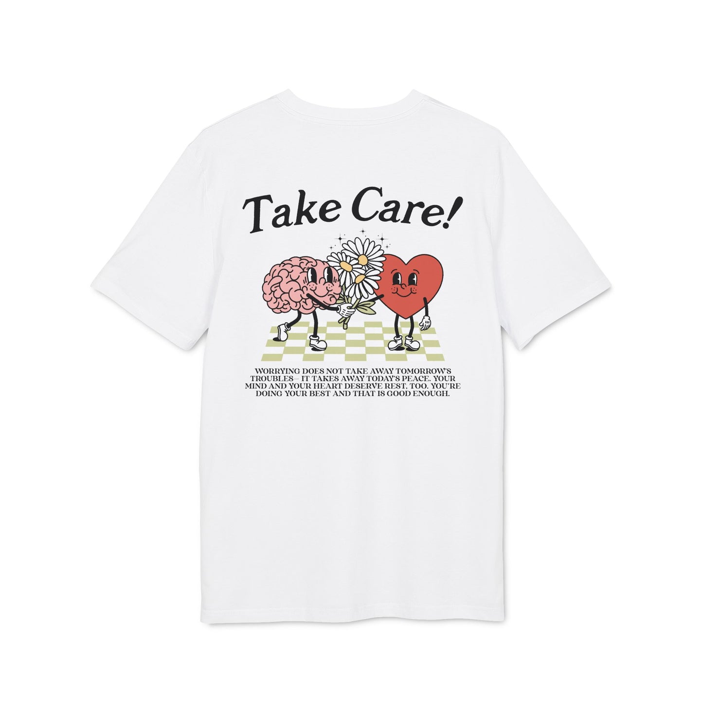 Take Care  – Bio Unisex T-Shirt
