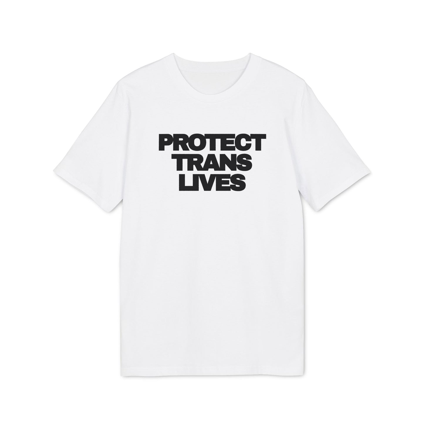 Protect Trans Lives – Bio Unisex T-Shirt