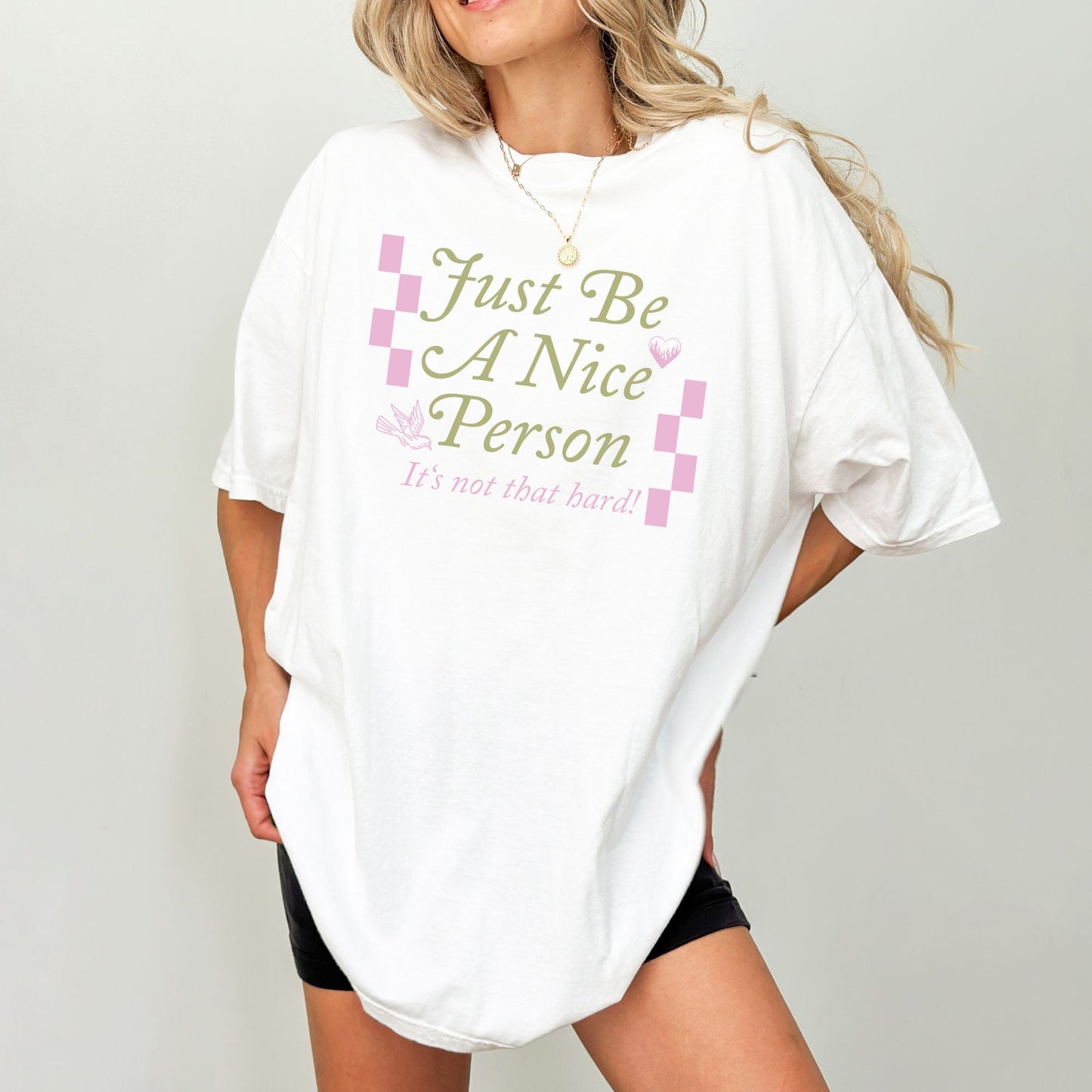 Just Be A Nice Person – Bio Unisex T-Shirt