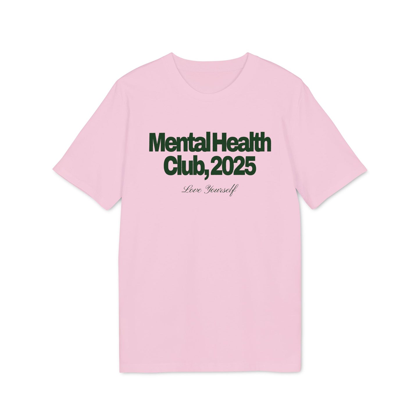 Mental Health Club 2025 – Unisex T-Shirt