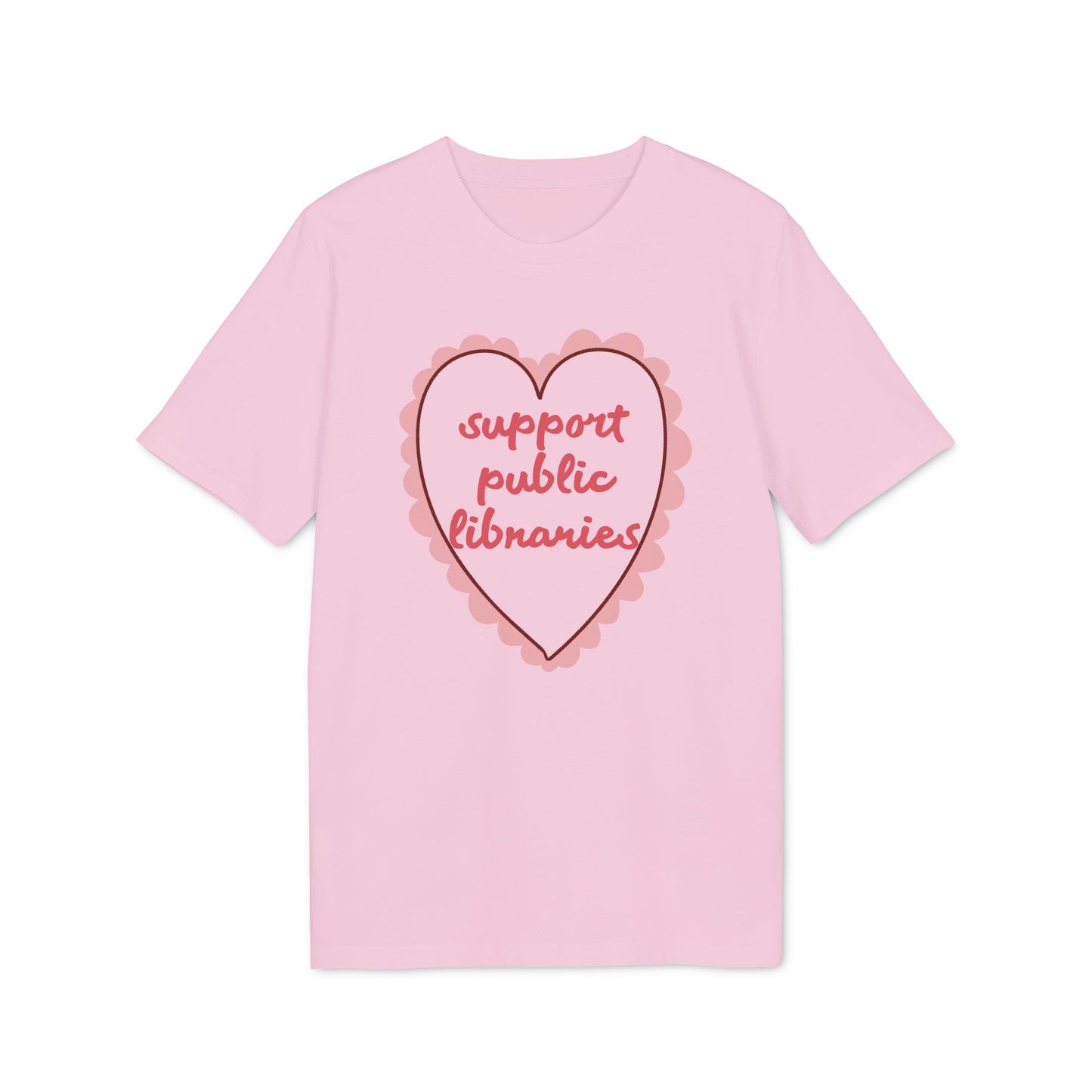 Support Public Libraries – Bio Unisex T-Shirt