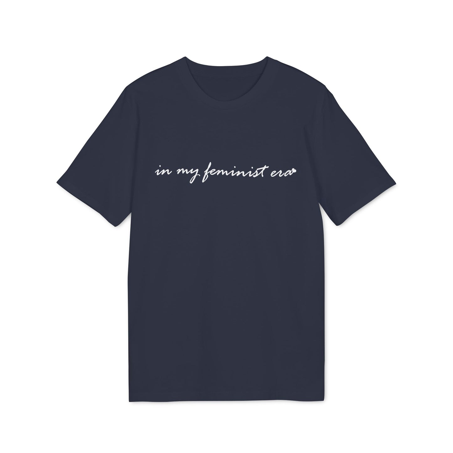 In My Feminist Era – Bio Unisex T-Shirt