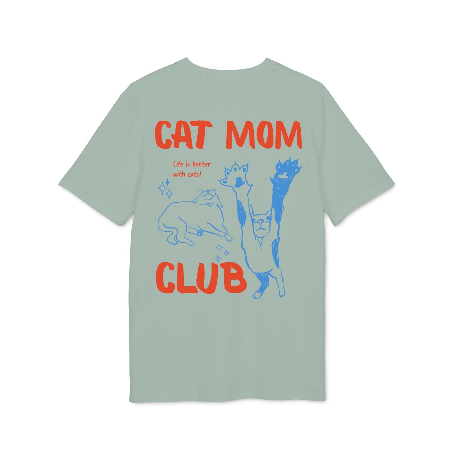 Cat Mom Club – Bio Unisex T-Shirt