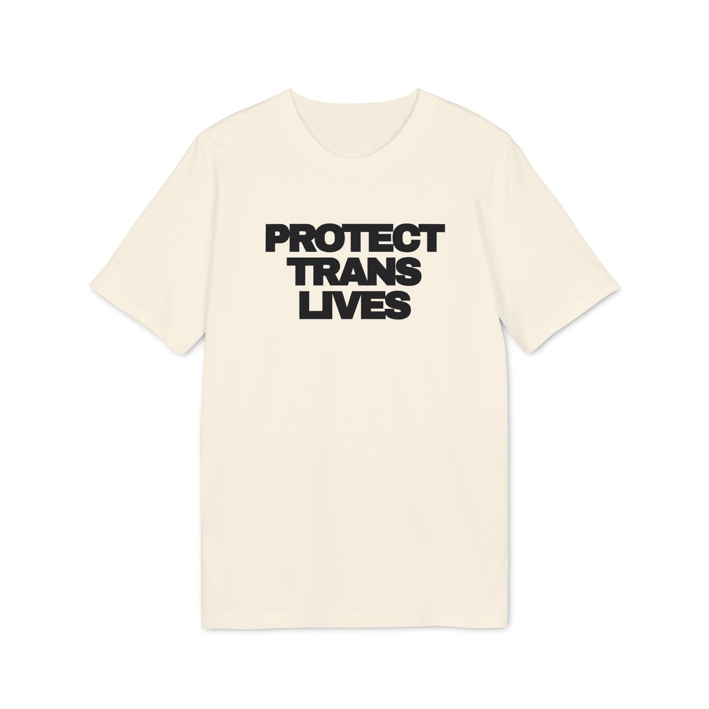 Protect Trans Lives – Bio Unisex T-Shirt