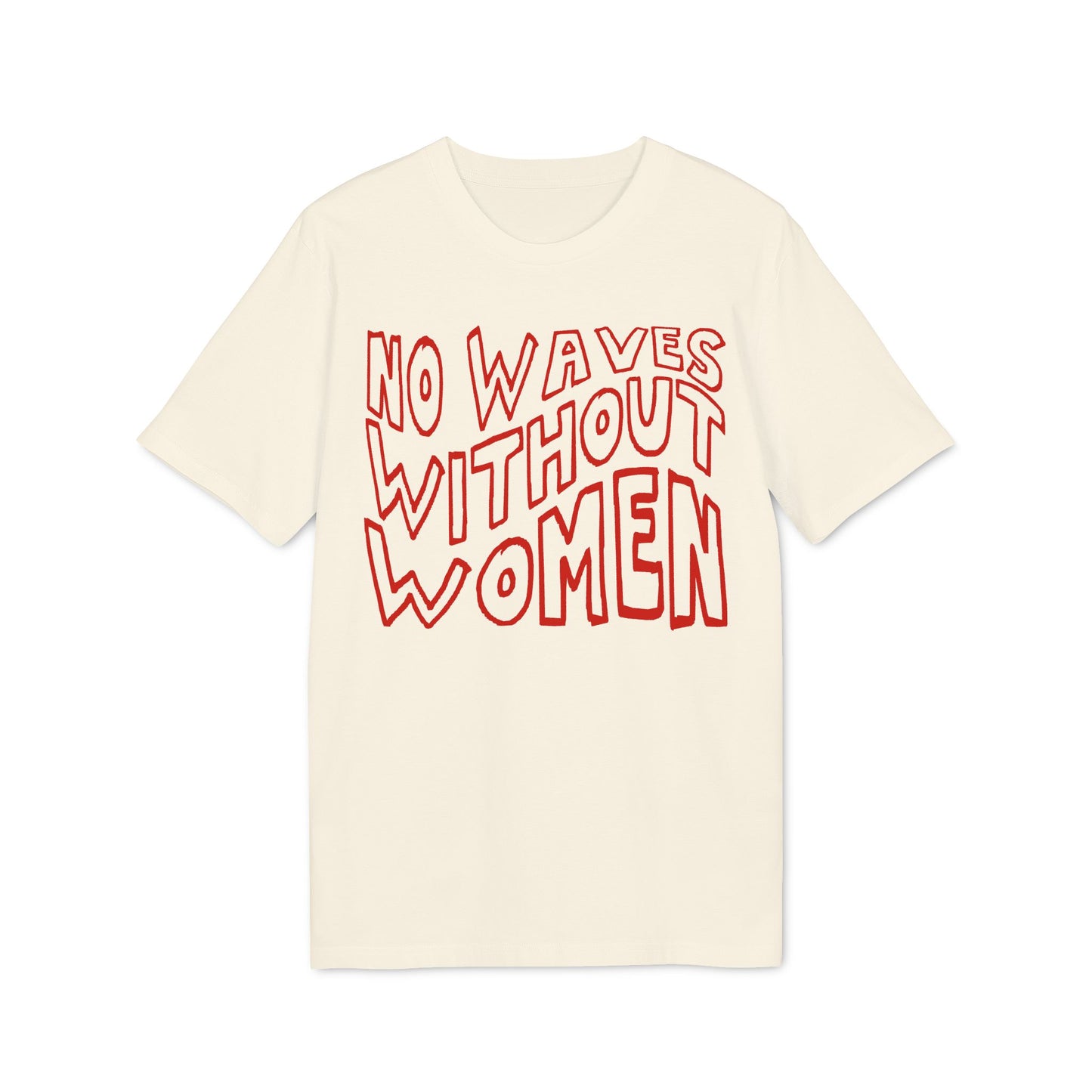 No Waves Without Women – Bio Unisex T-Shirt