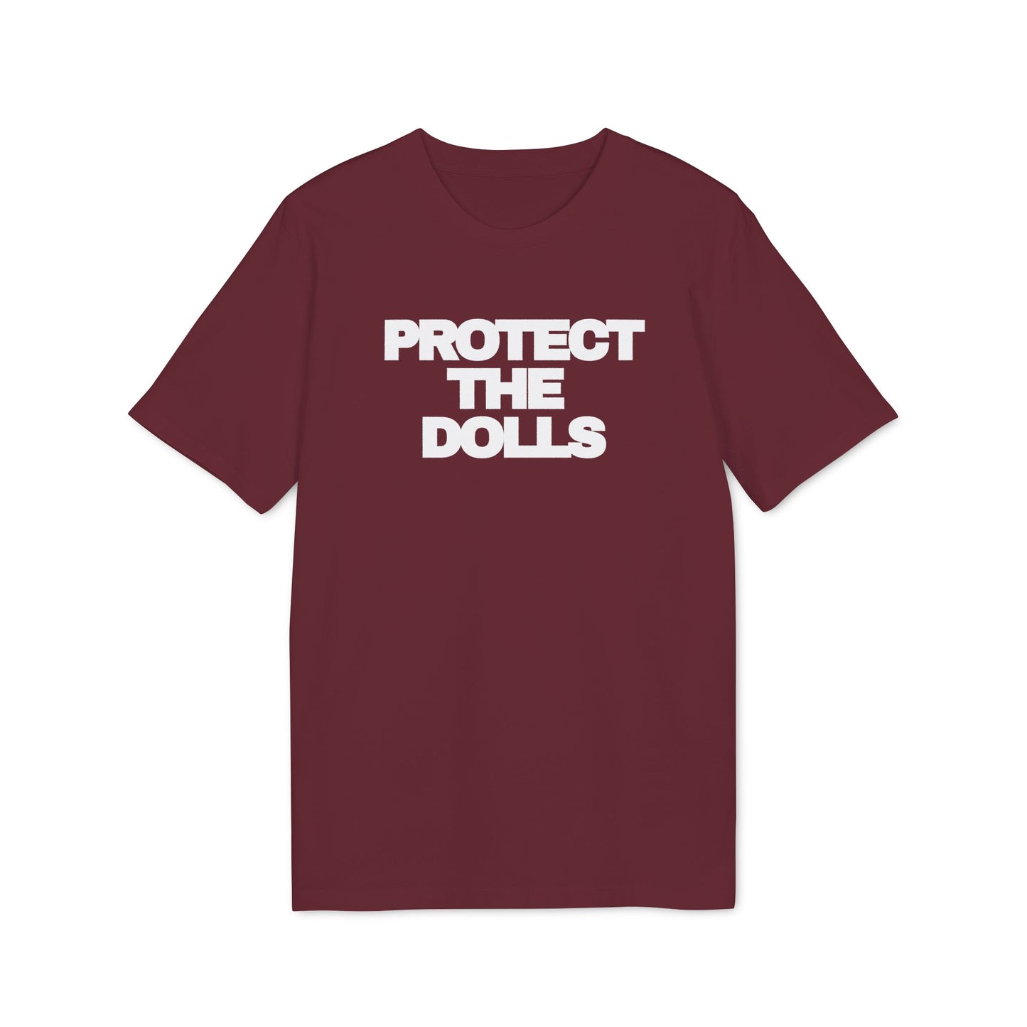 Protect the Dolls – Bio Unisex T-Shirt