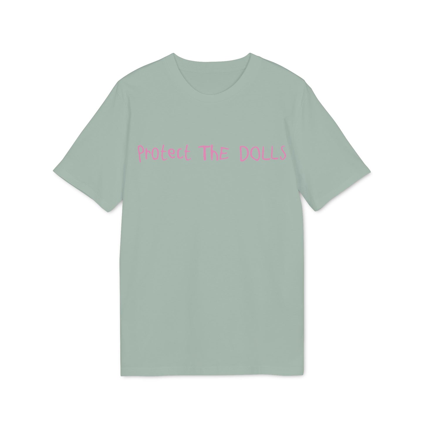 Protect The Dolls – Pink Bio Unisex T-Shirt