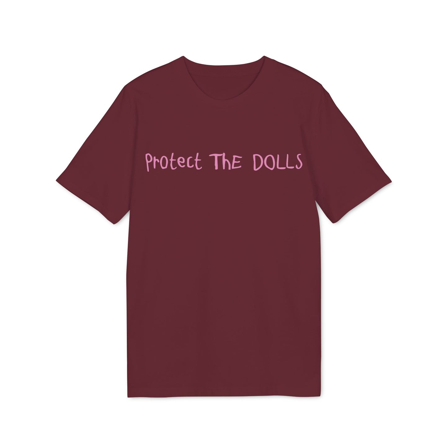 Protect The Dolls – Pink Bio Unisex T-Shirt