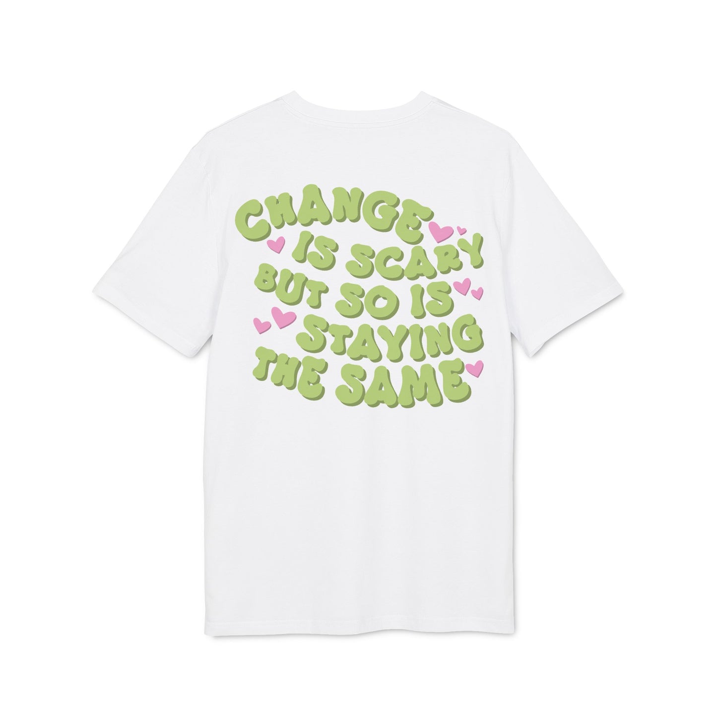 Change Is Scary – Bio Unisex T-Shirt