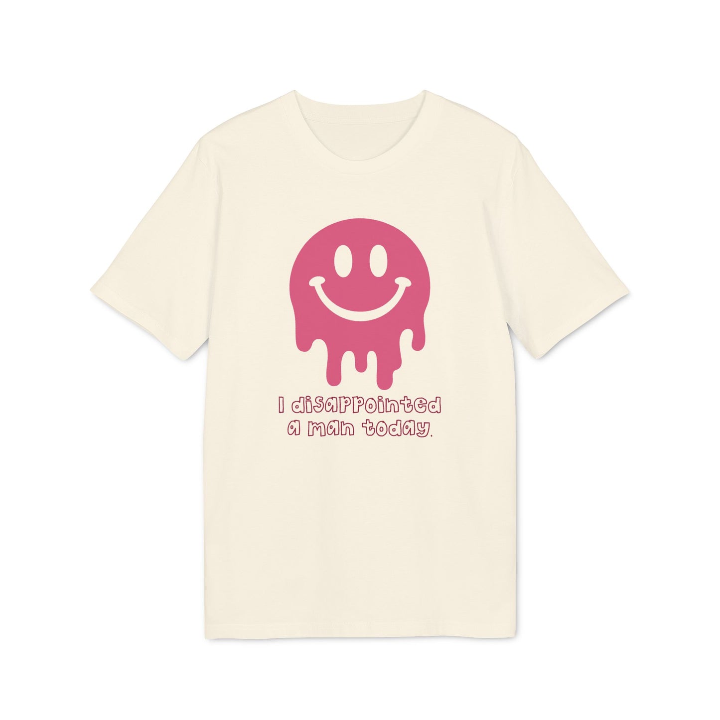 Disappointing a Man – Bio T-Shirt
