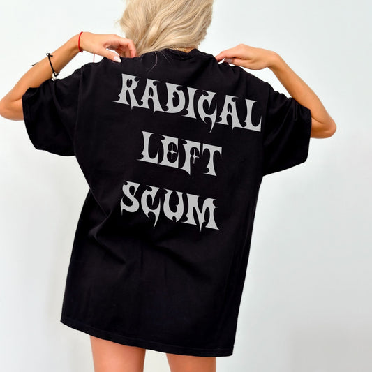 Radical Left Scum – Bio Unisex T-Shirt