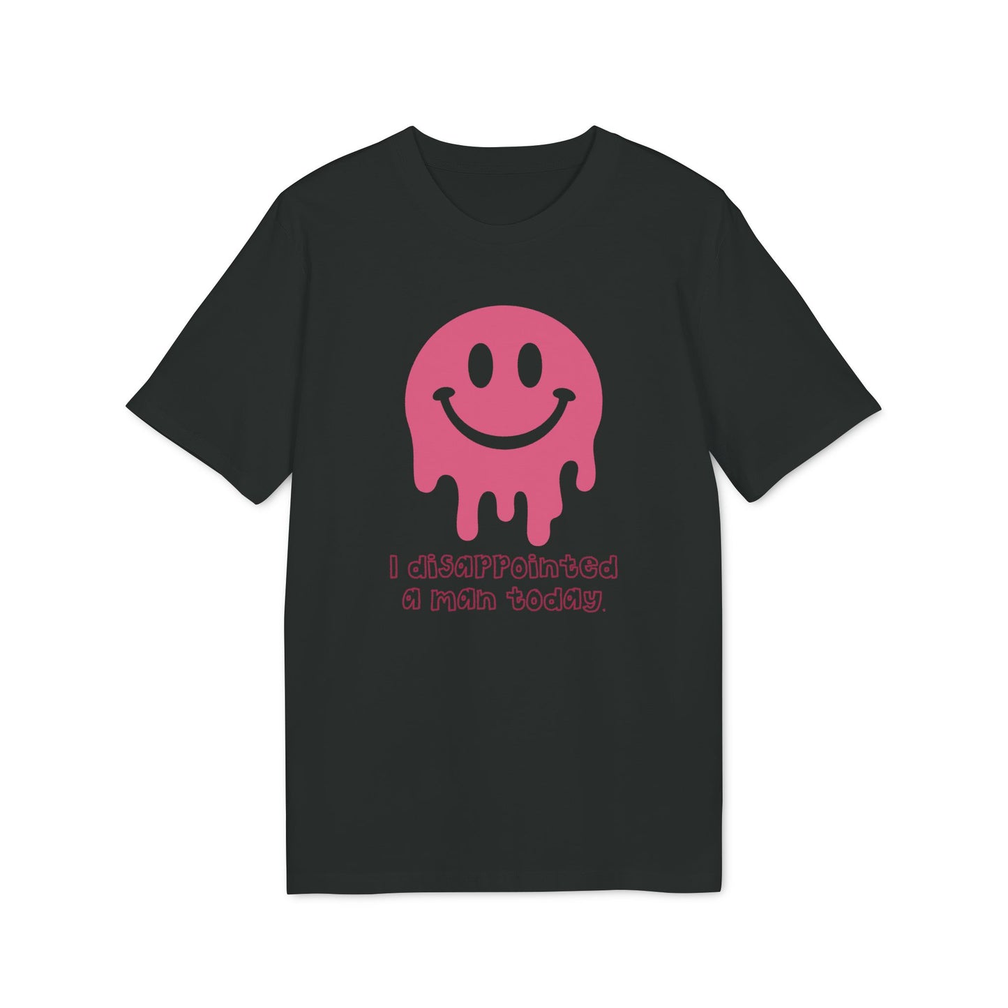 Disappointing a Man – Bio T-Shirt