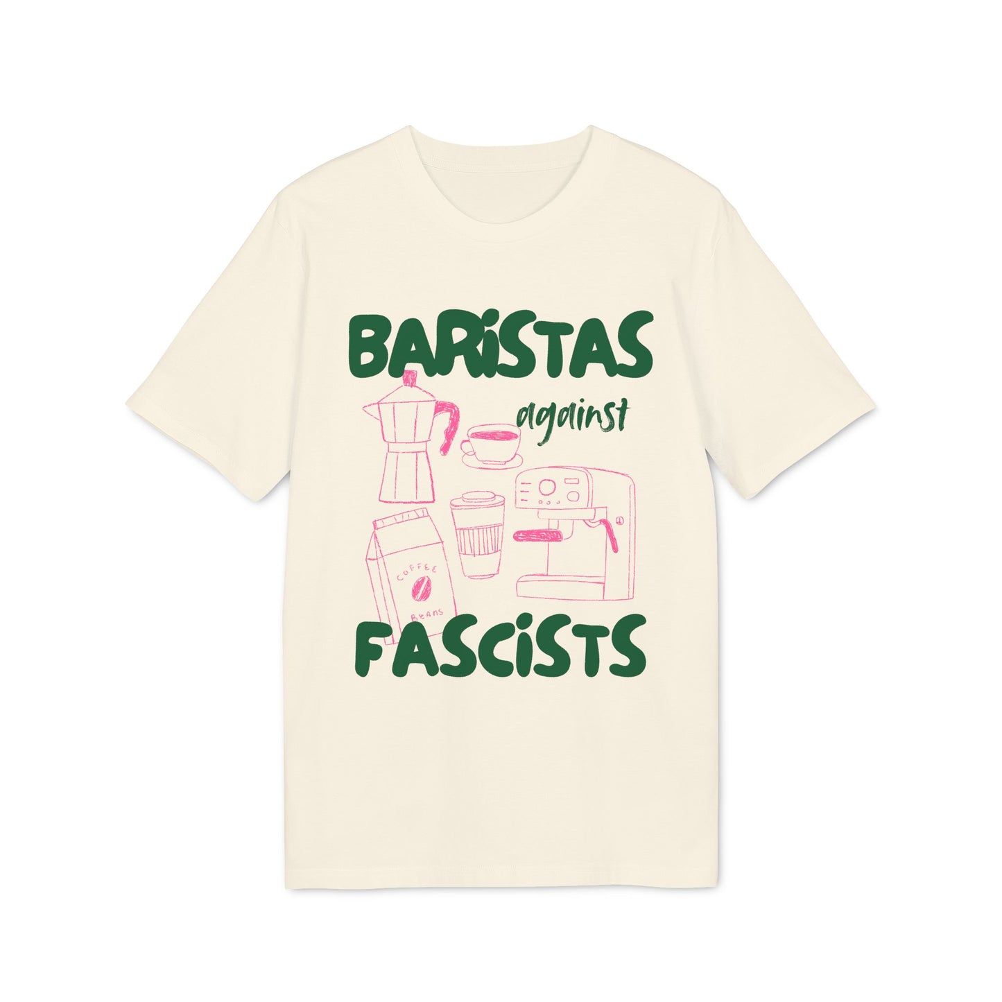 Baristas Against Fascists – Bio Unisex T-Shirt
