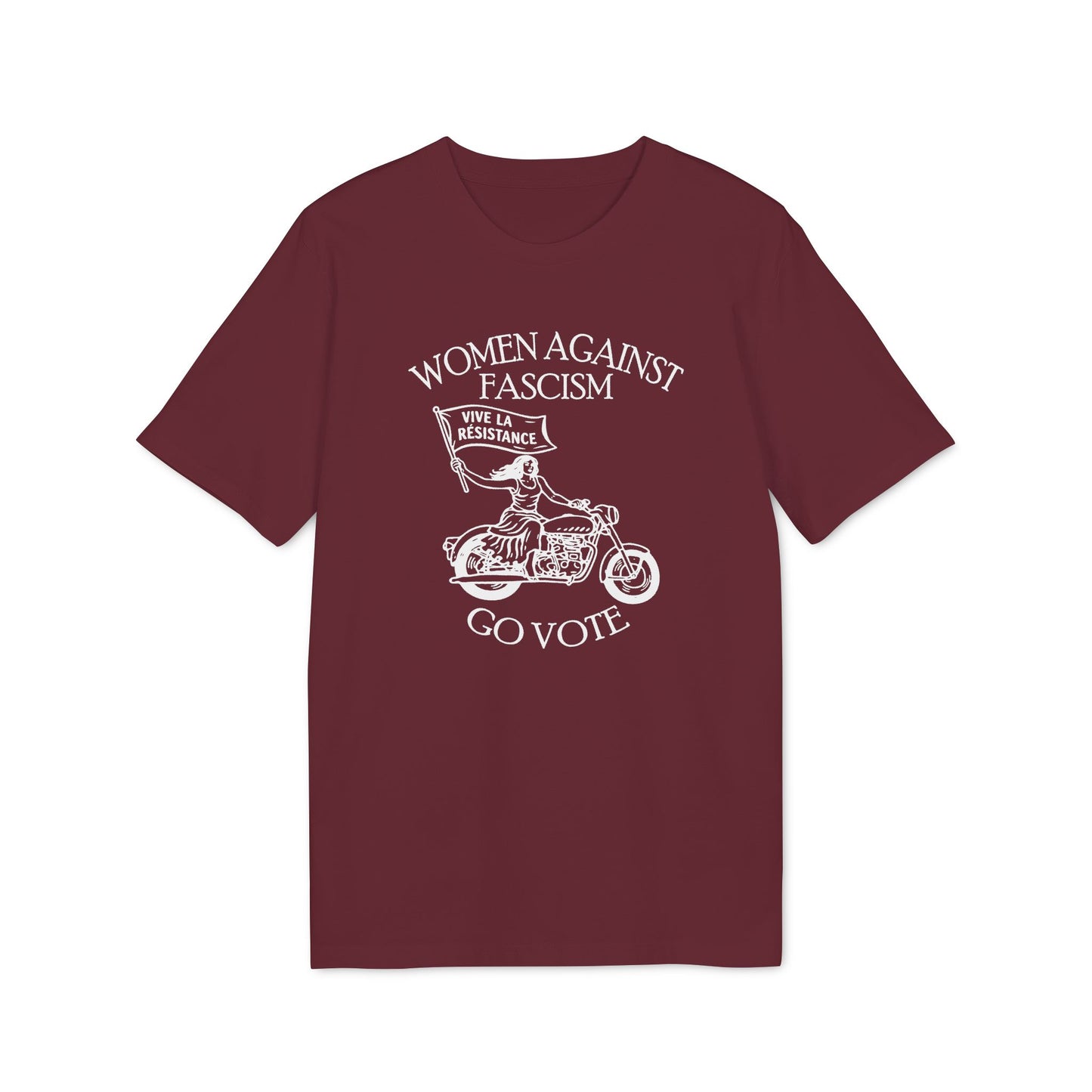 Women Go Vote Against Fascism – Bio Unisex T-Shirt