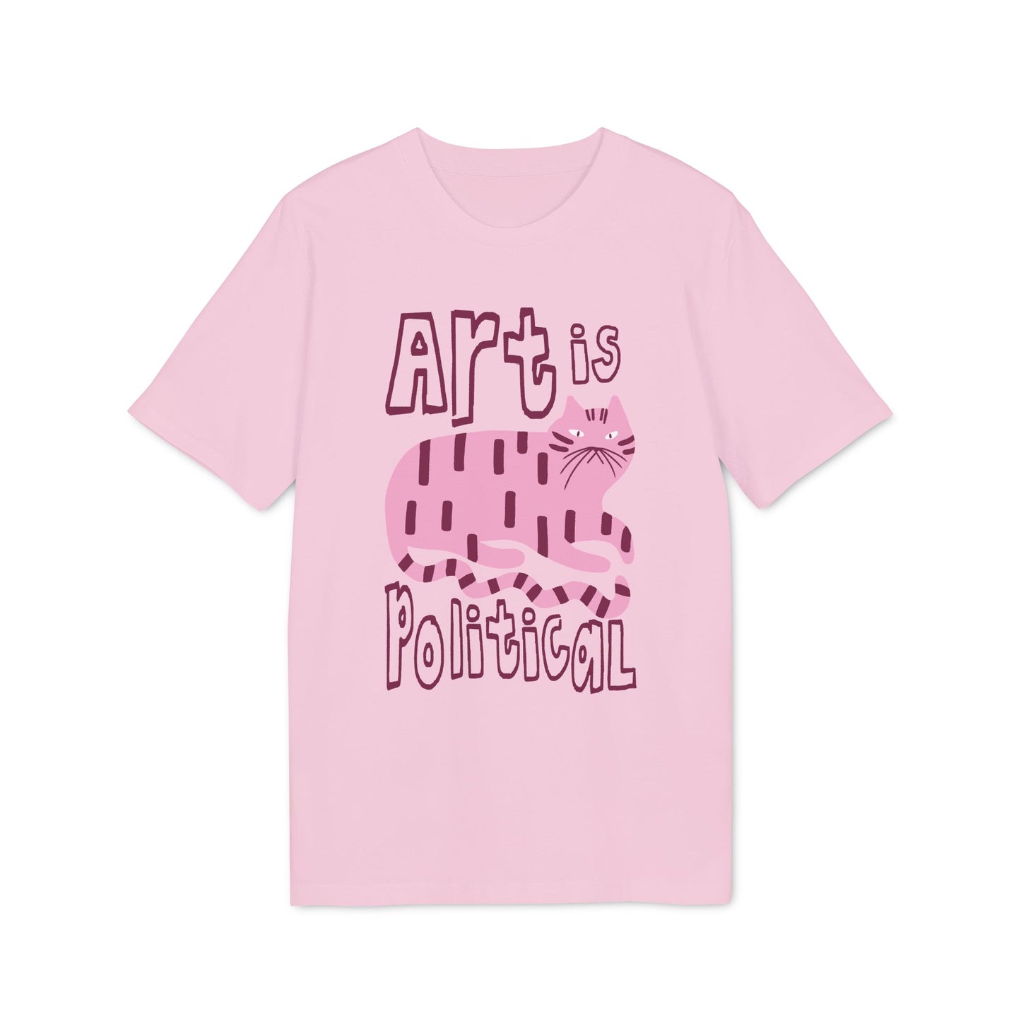 Art Is Political – Bio Unisex T-Shirt