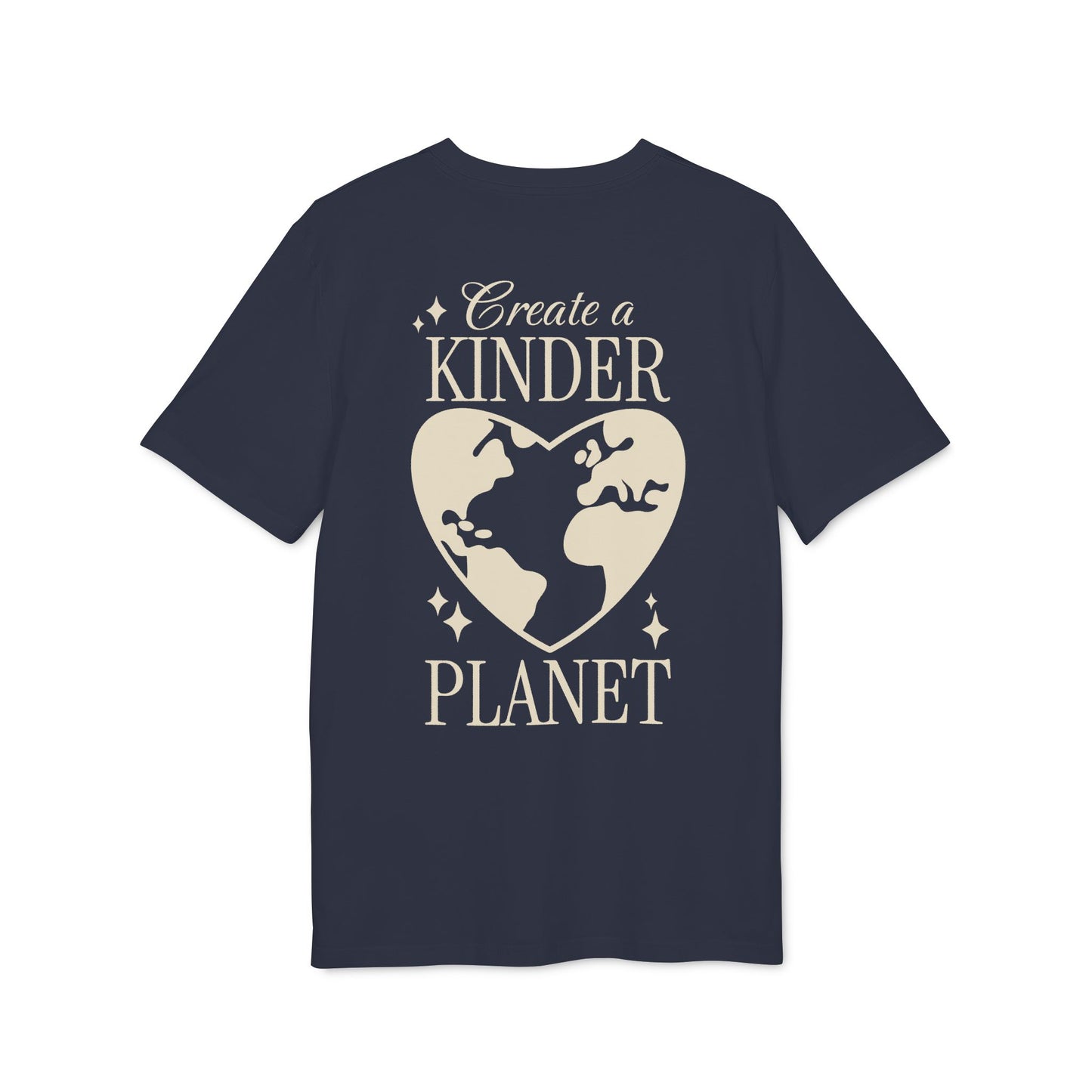 Create a Kinder Planet – Bio Unisex T-Shirt