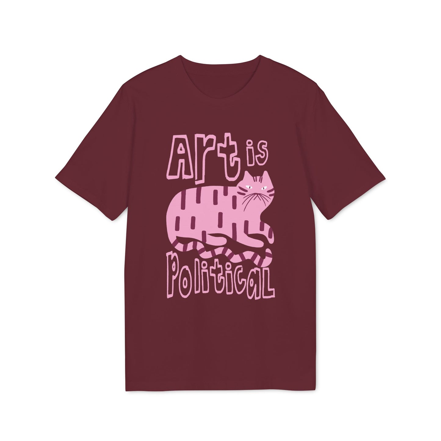 Art Is Political – Bio Unisex T-Shirt