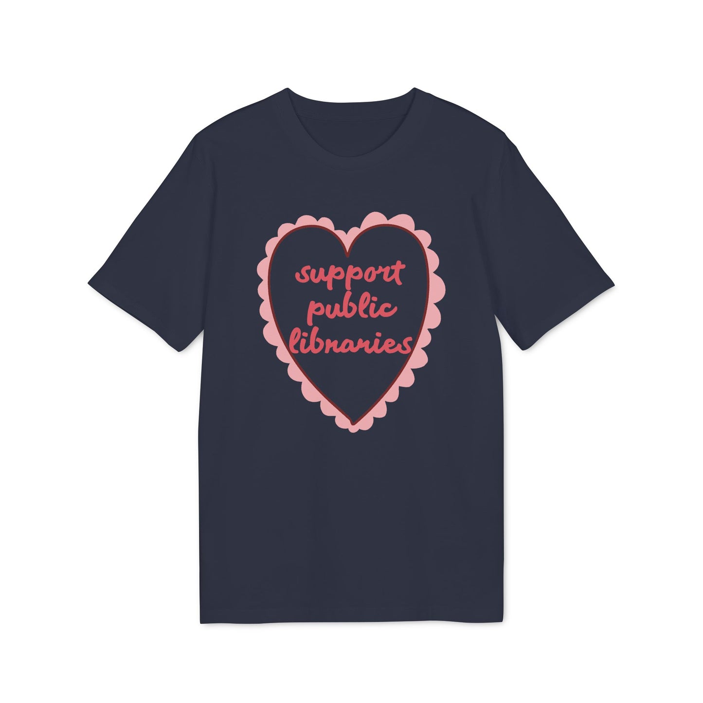 Support Public Libraries – Bio Unisex T-Shirt