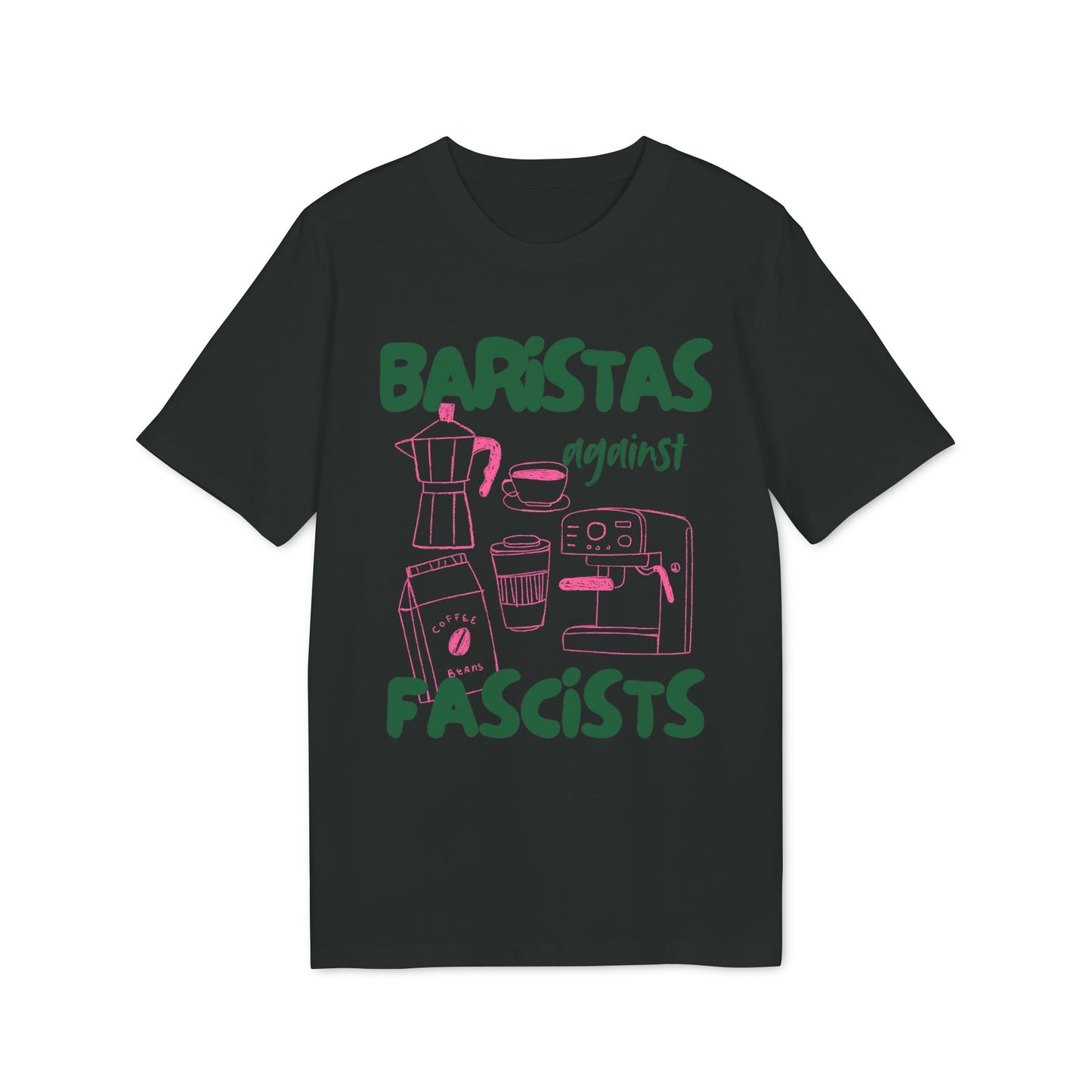 Baristas Against Fascists – Bio Unisex T-Shirt