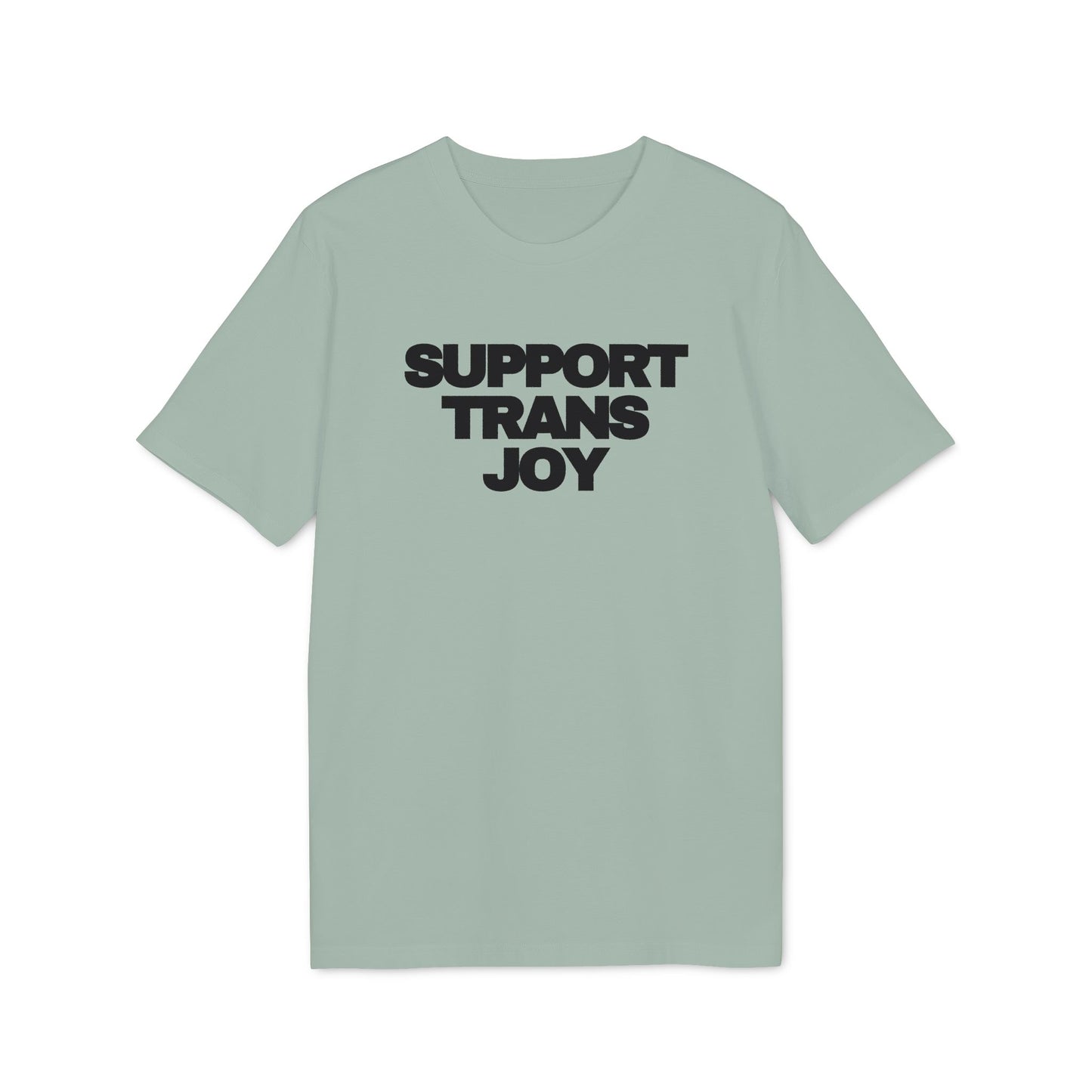 Support Trans Joy – Bio Unisex T-Shirt