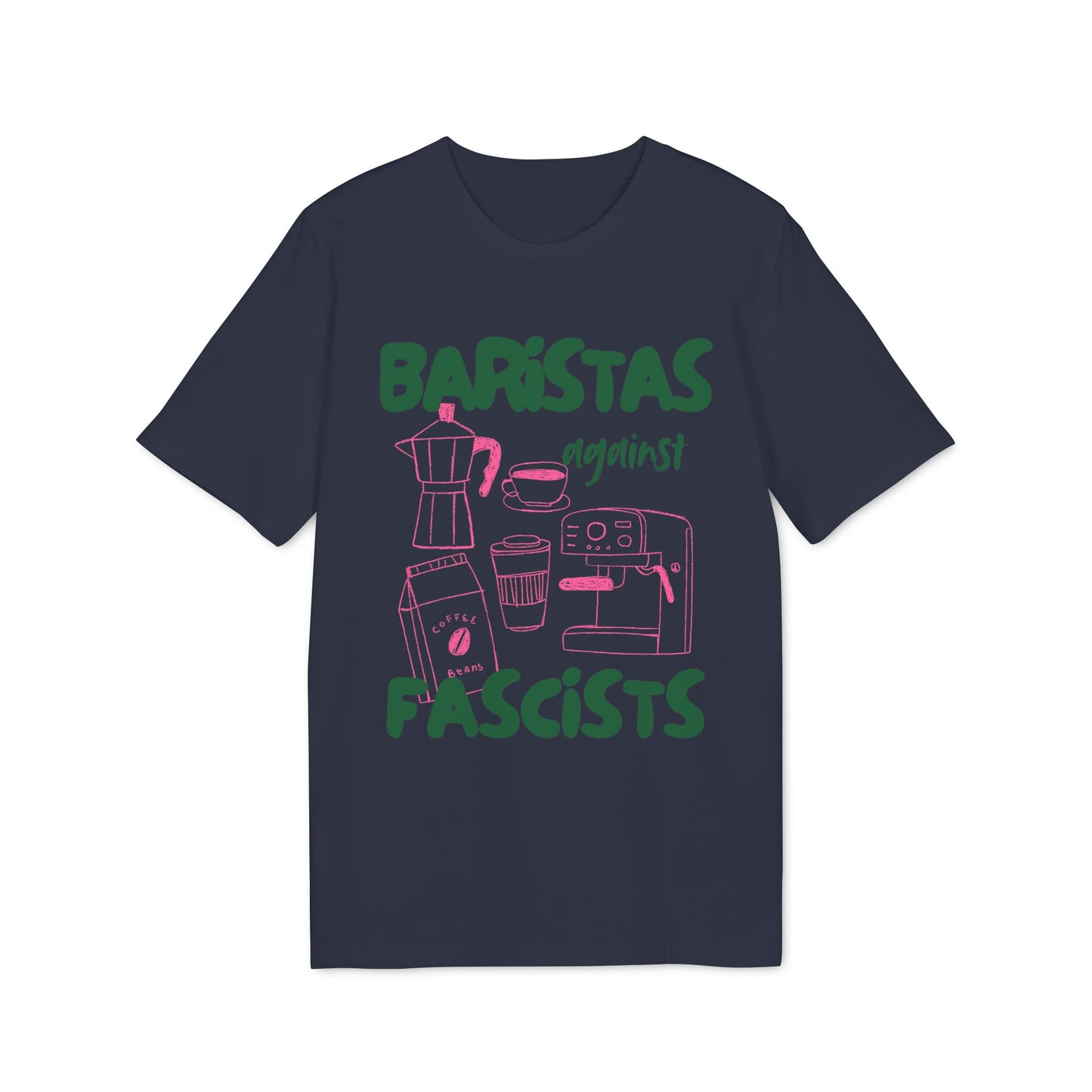 Baristas Against Fascists – Bio Unisex T-Shirt