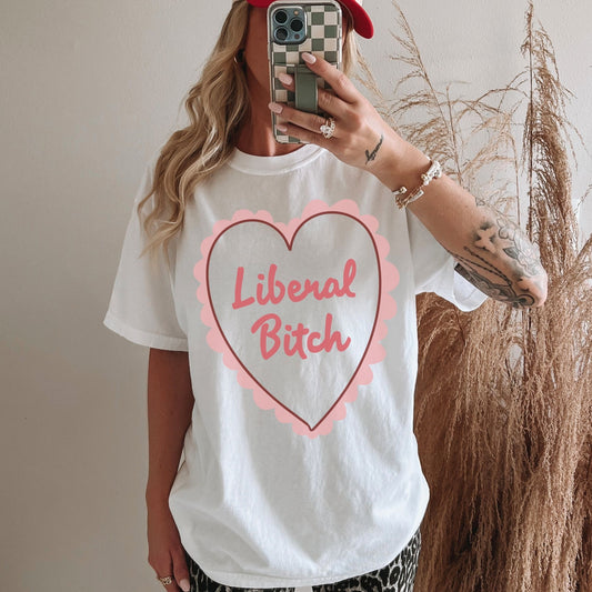 Liberal Bitch – Bio Unisex T-Shirt