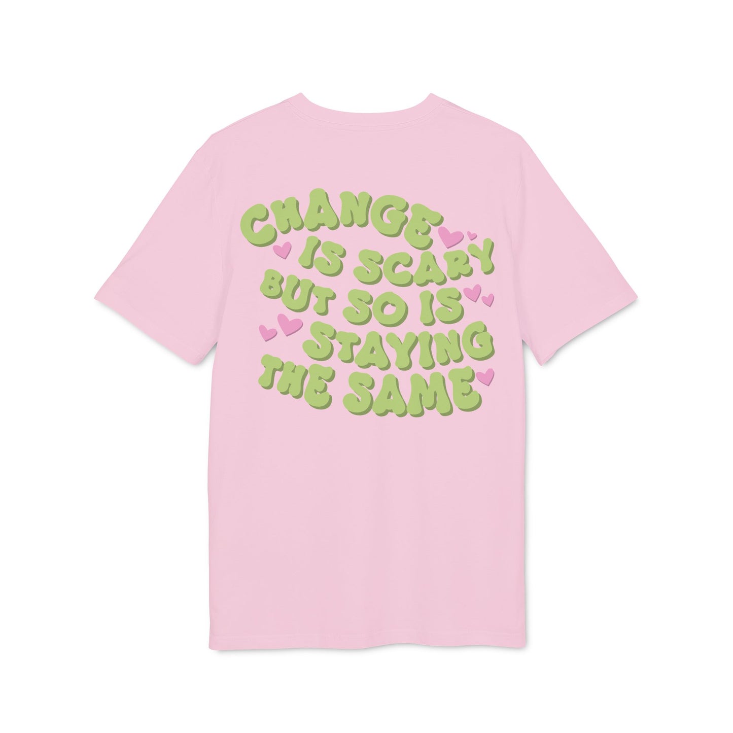 Change Is Scary – Bio Unisex T-Shirt